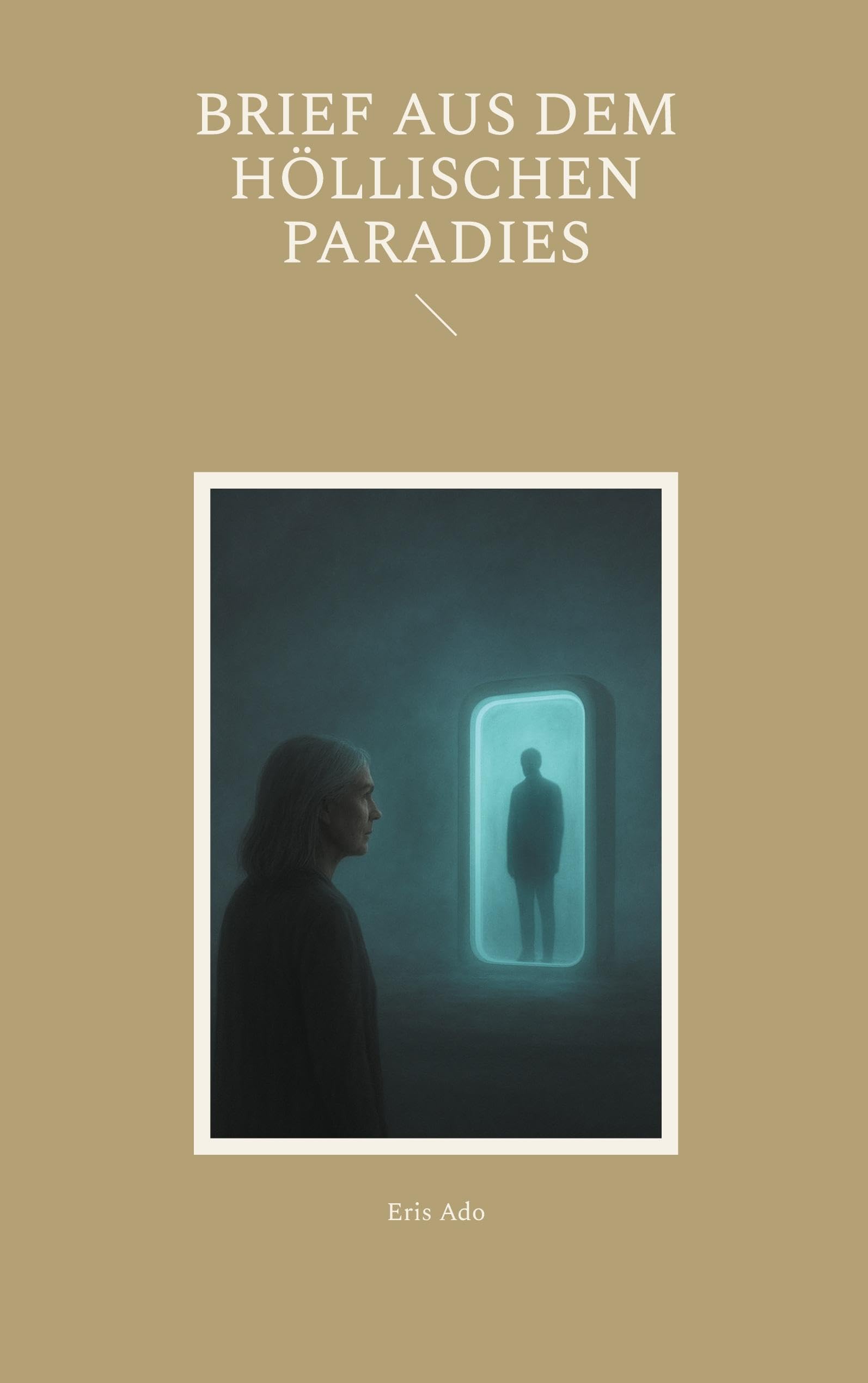 Brief aus dem höllischen Paradies Contemporary literature