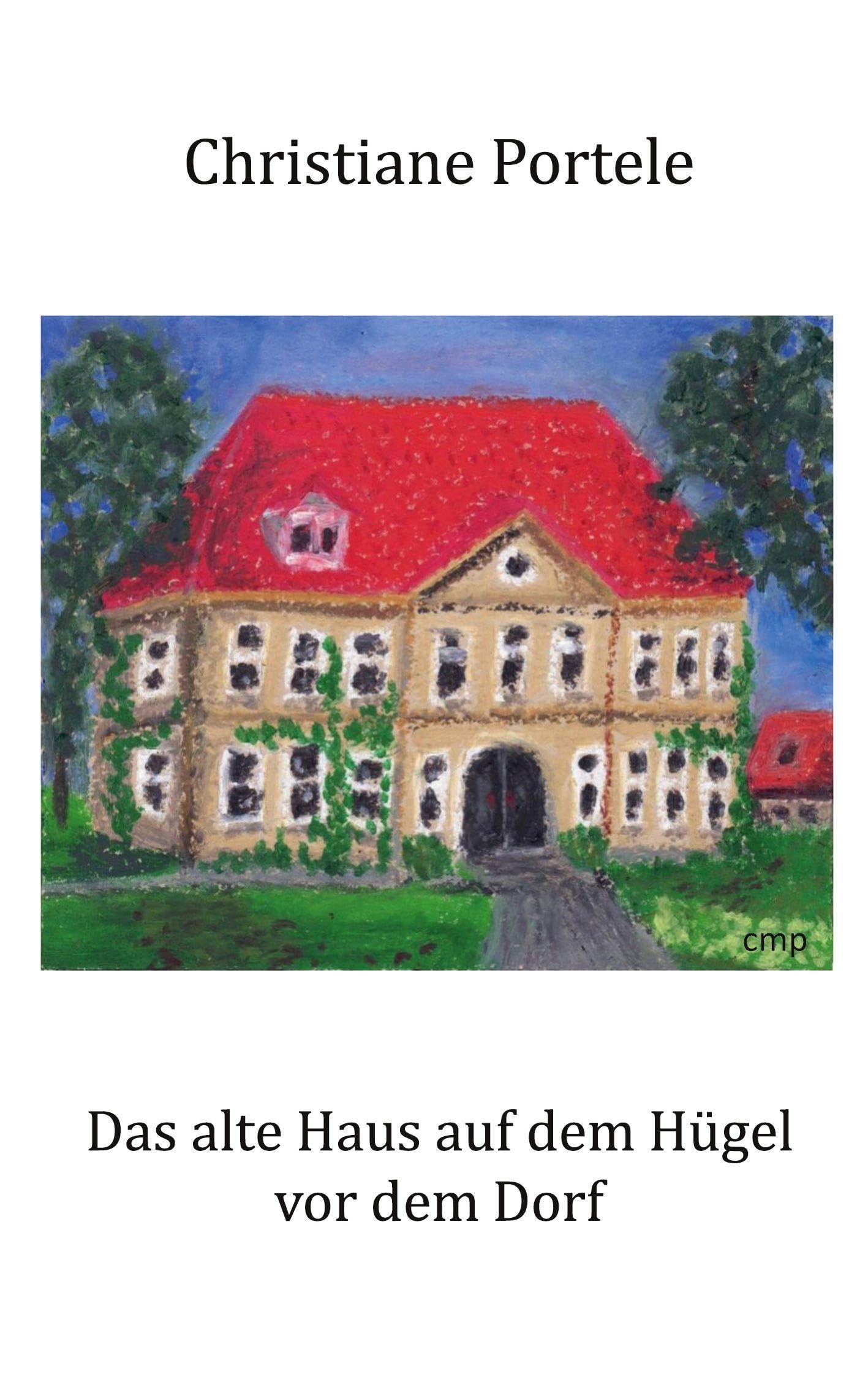 Das alte Haus auf dem Hügel vor dem Dorf Contemporary literature