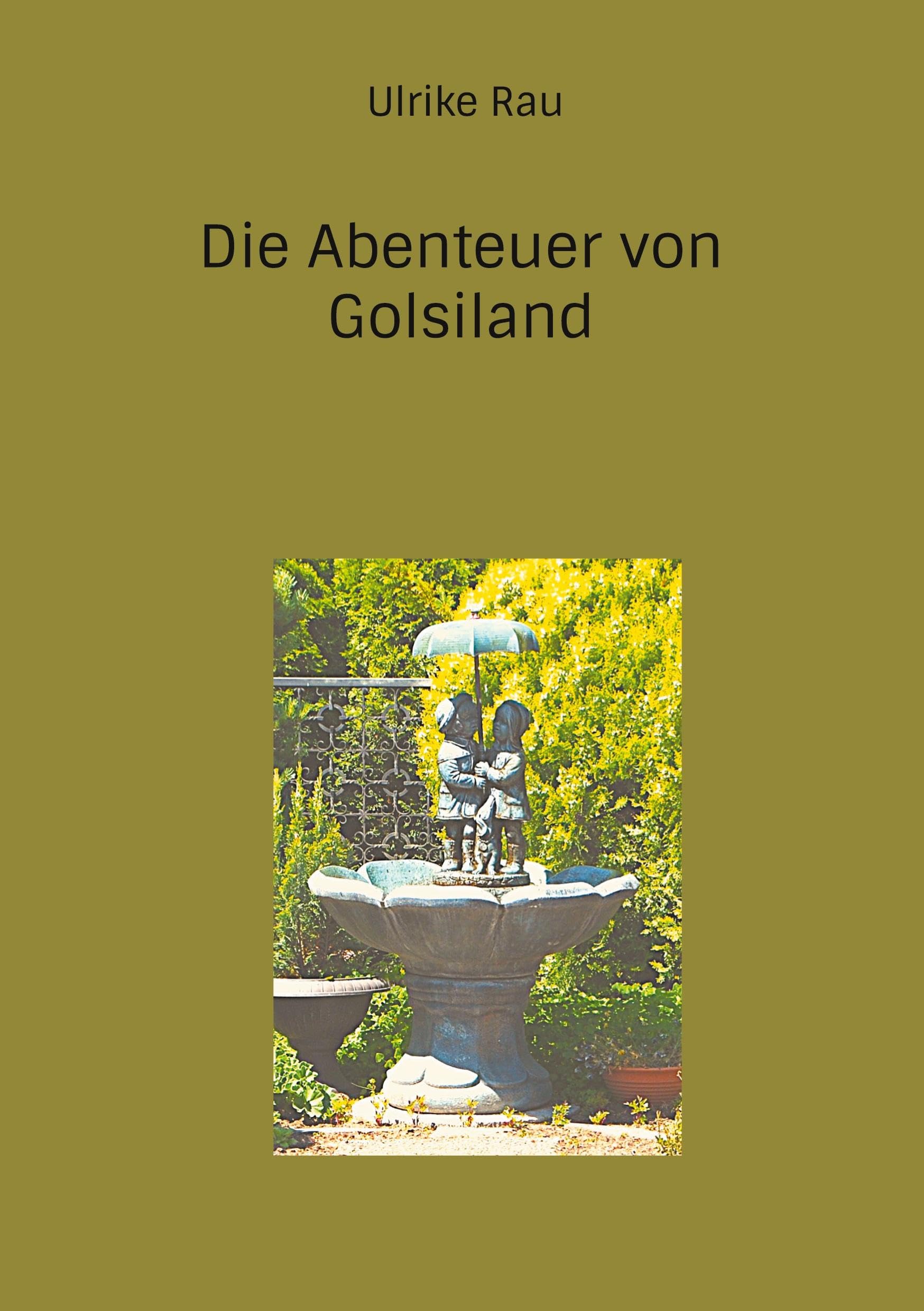 Die Abenteuer von Golsiland Novels & Short Stories