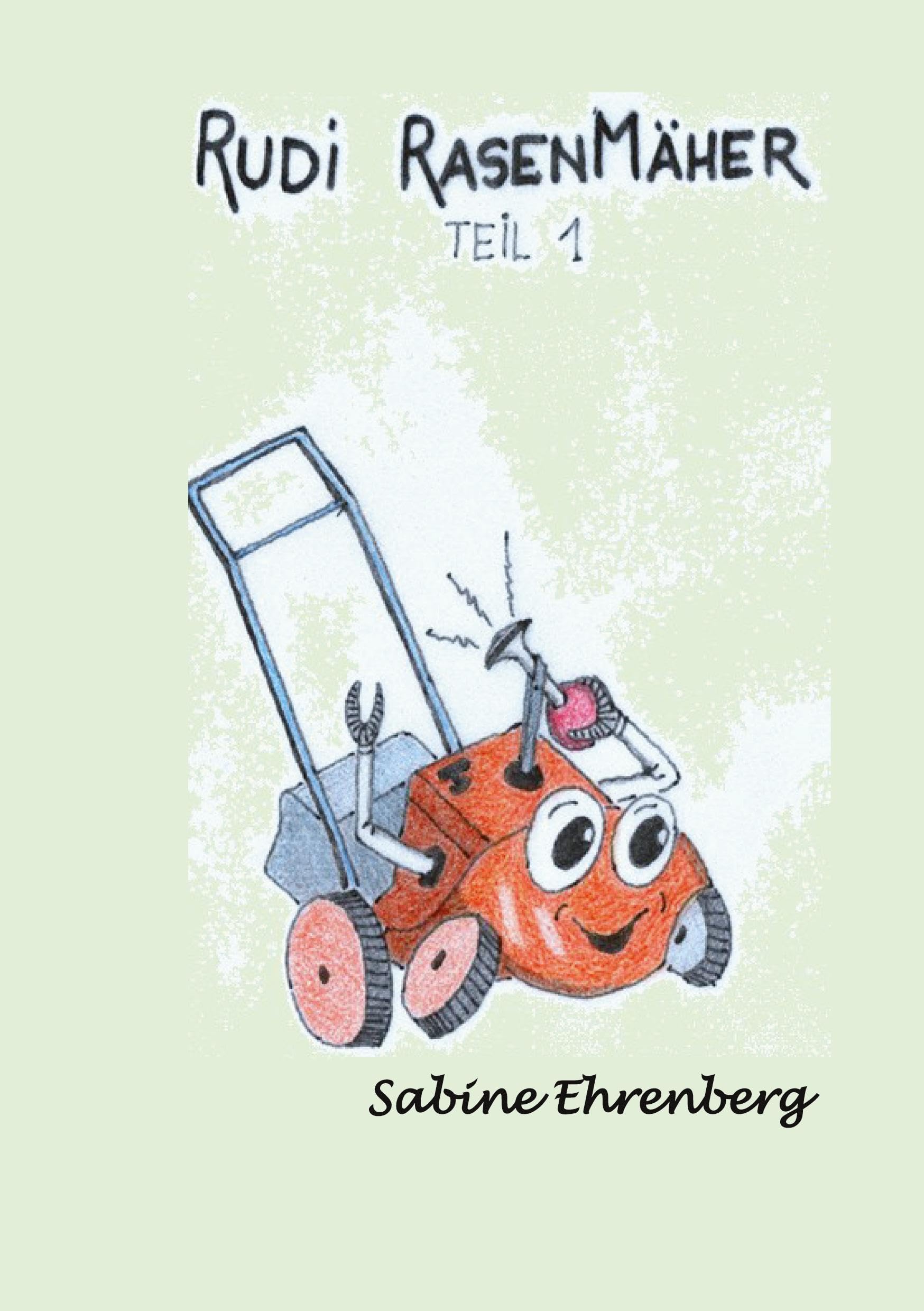 Rudi Rasenmäher Children's books
