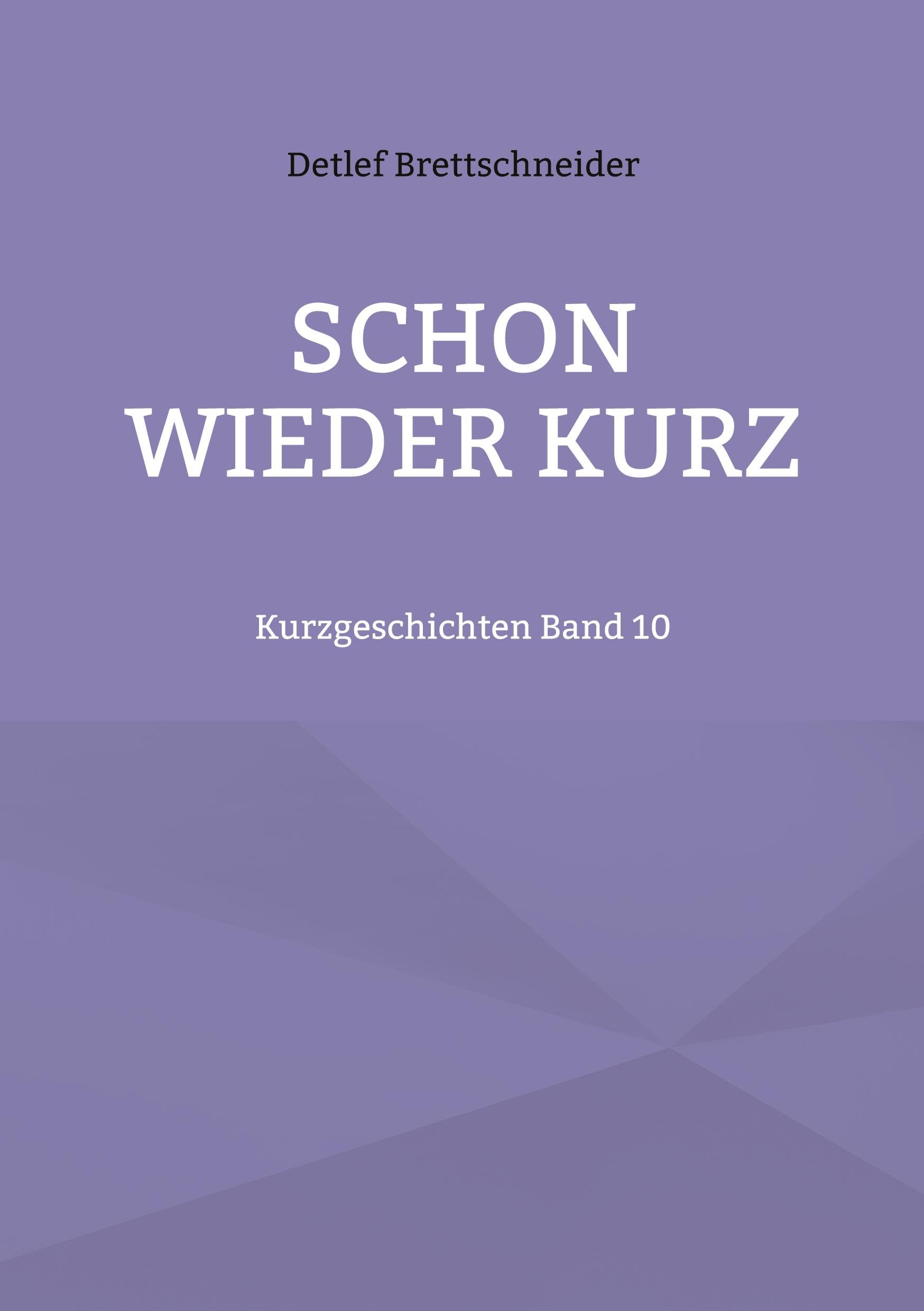 Schon wieder kurz Contemporary literature
