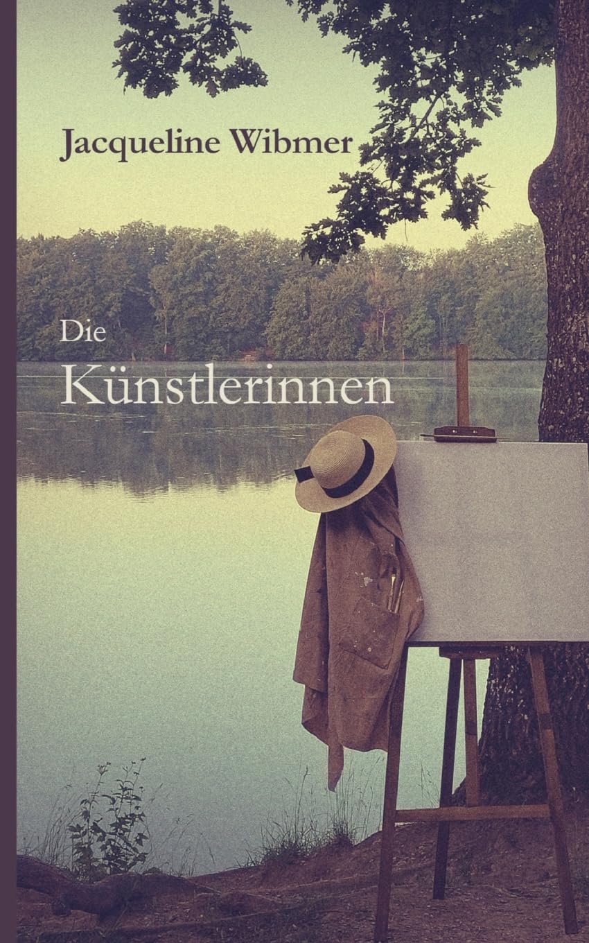 Die Künstlerinnen Historical Fiction