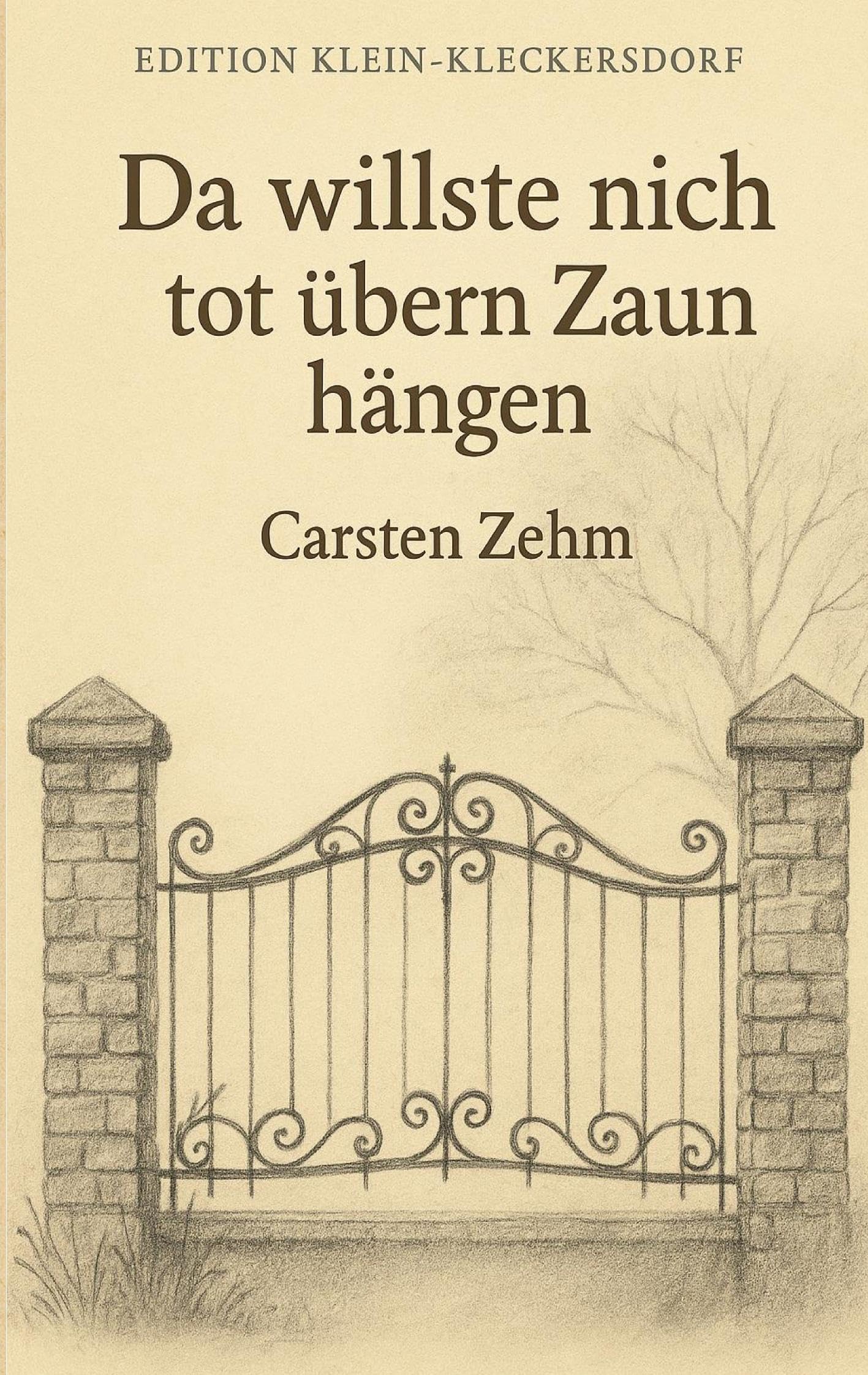 Da willste nich tot übern Zaun hängen Essays & Short Stories