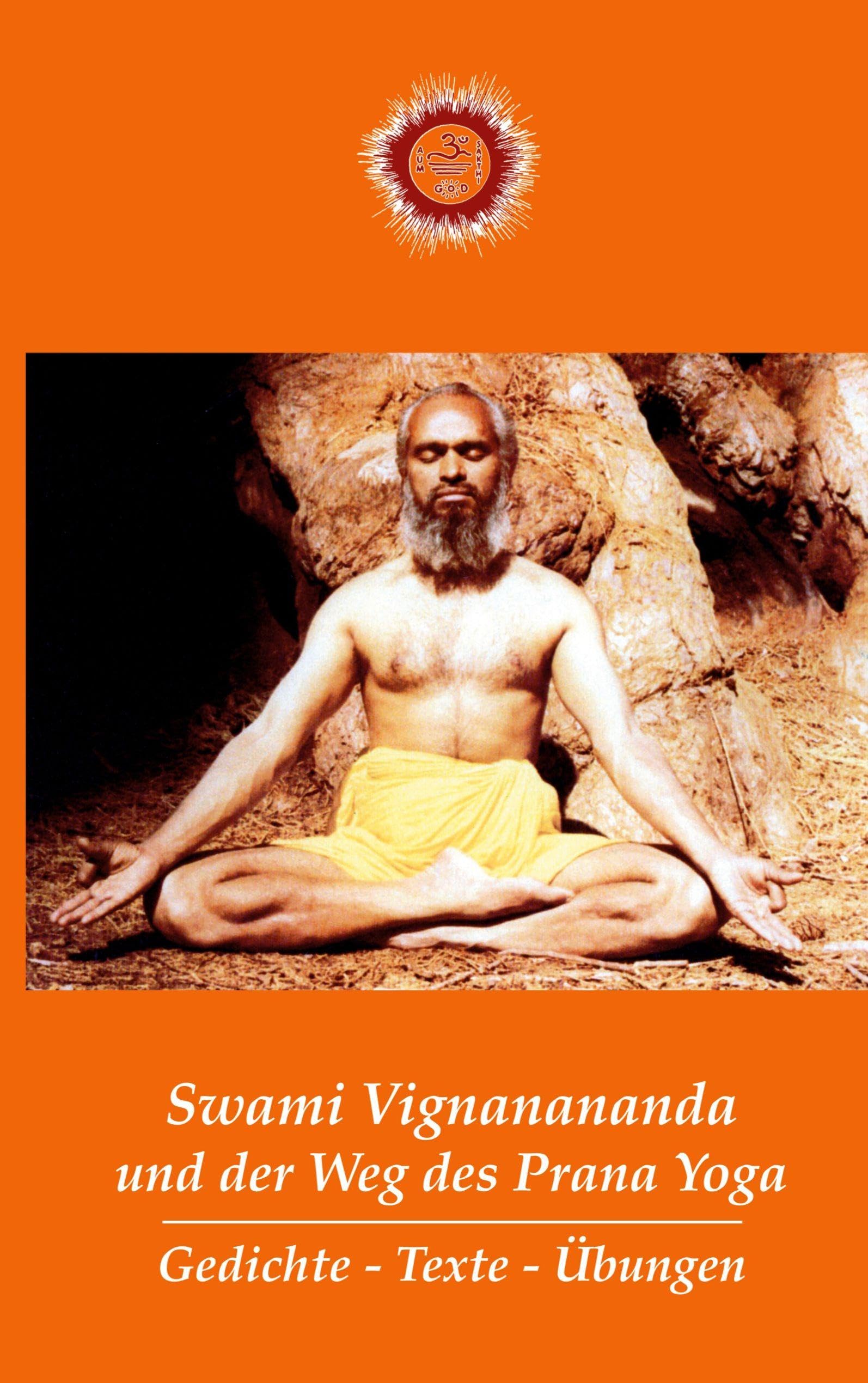 Swami Vignanananda und der Weg des Prana Yoga Philosophy