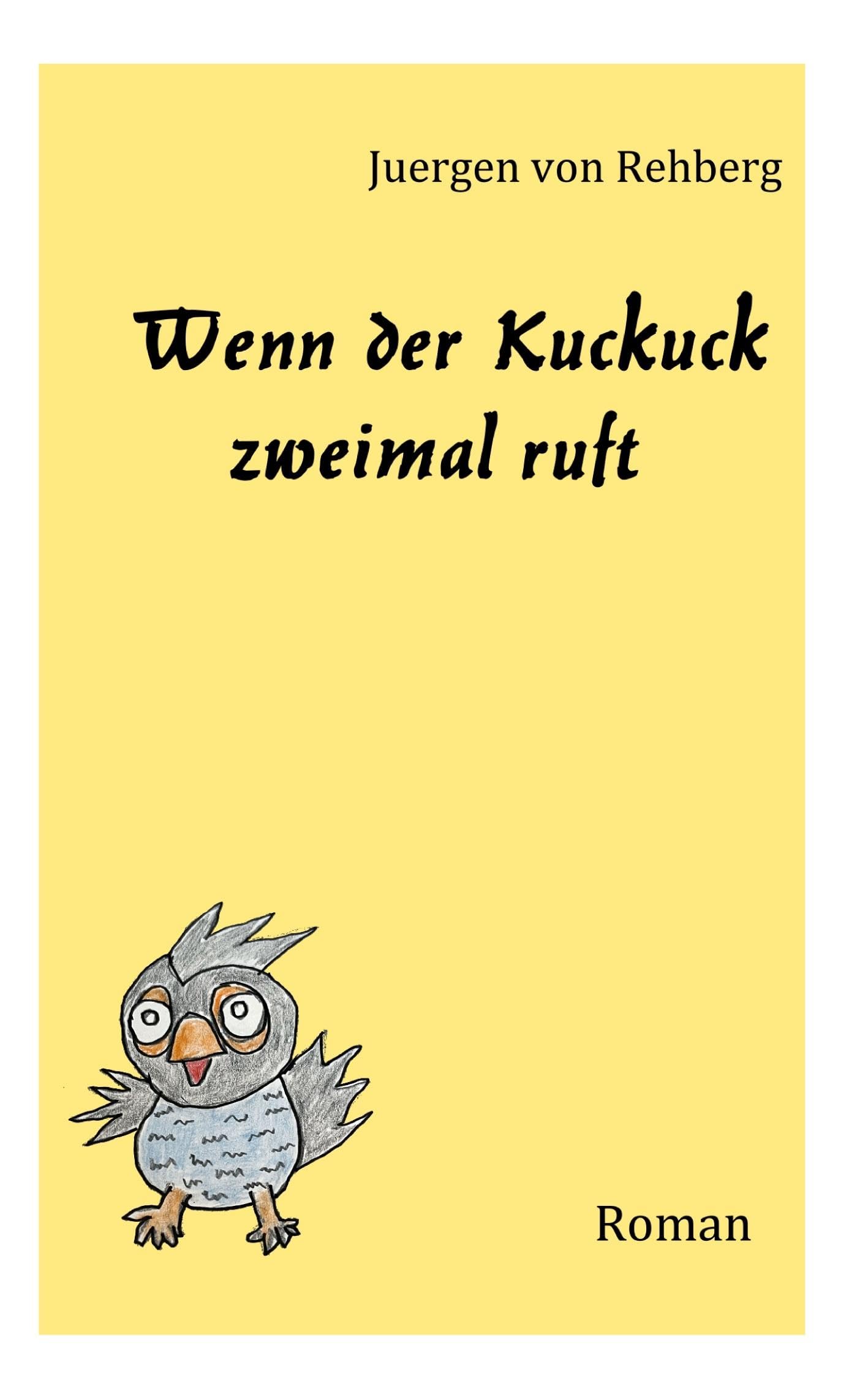 Wenn der Kuckuck zweimal ruft Contemporary literature