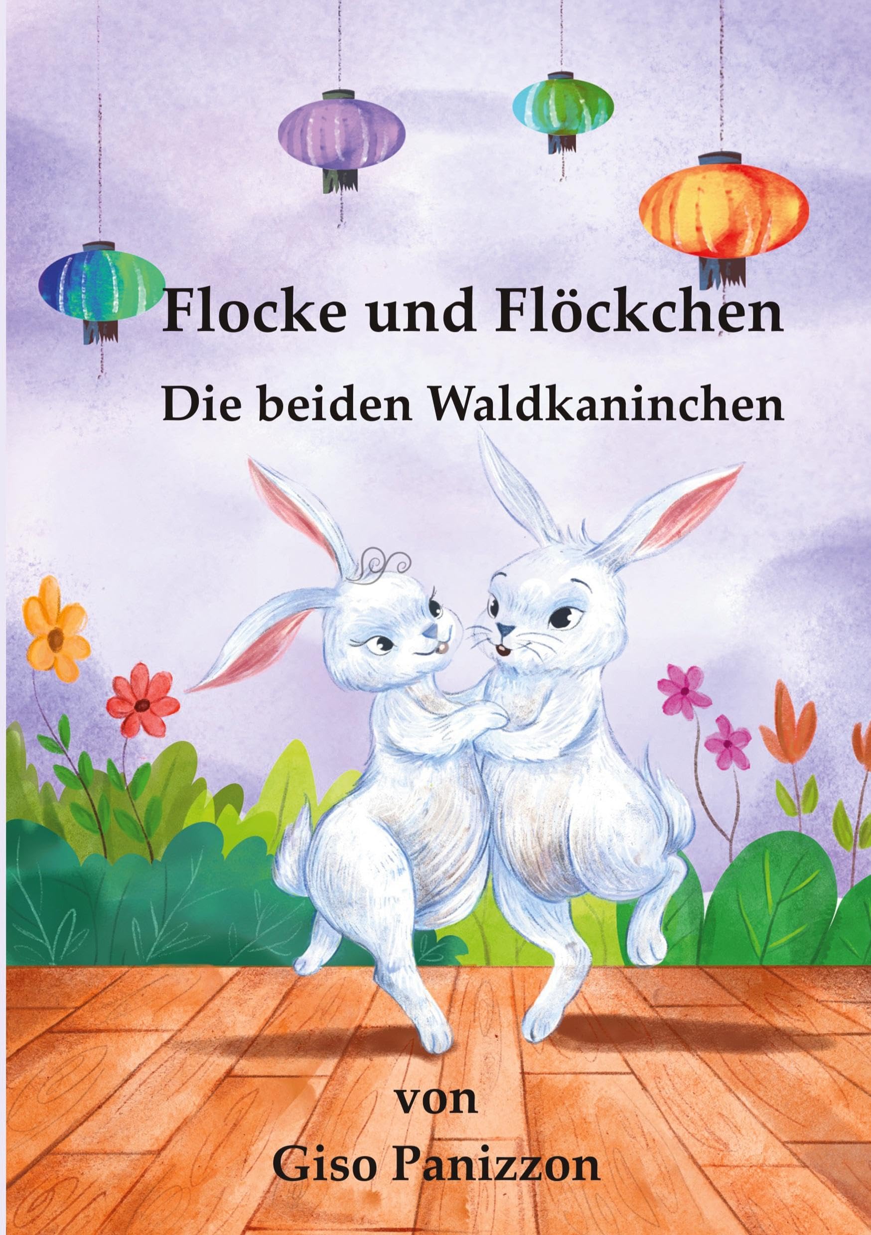 Flocke und Flöcken - Die beiden Waldkanichen Novels & Short Stories