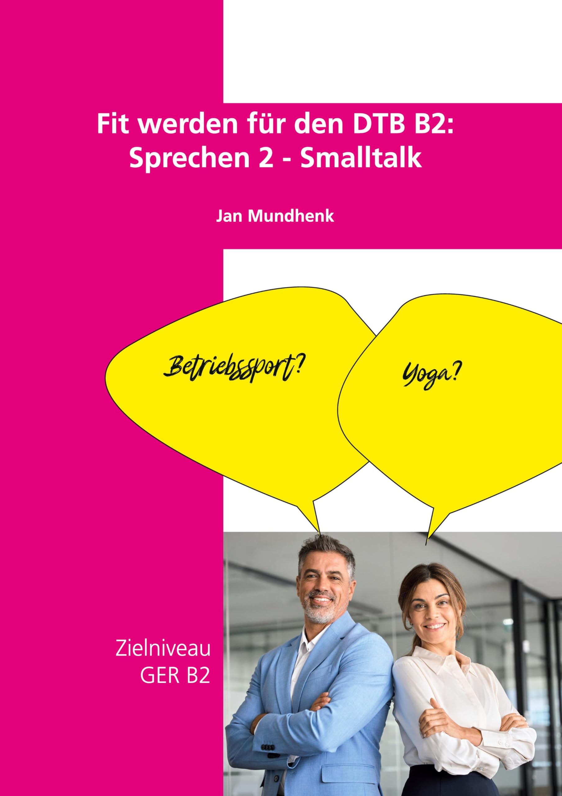 Fit werden für den DTB B2 Sprechen 2 - Smalltalk Foreign Languages ​​& Dictionaries