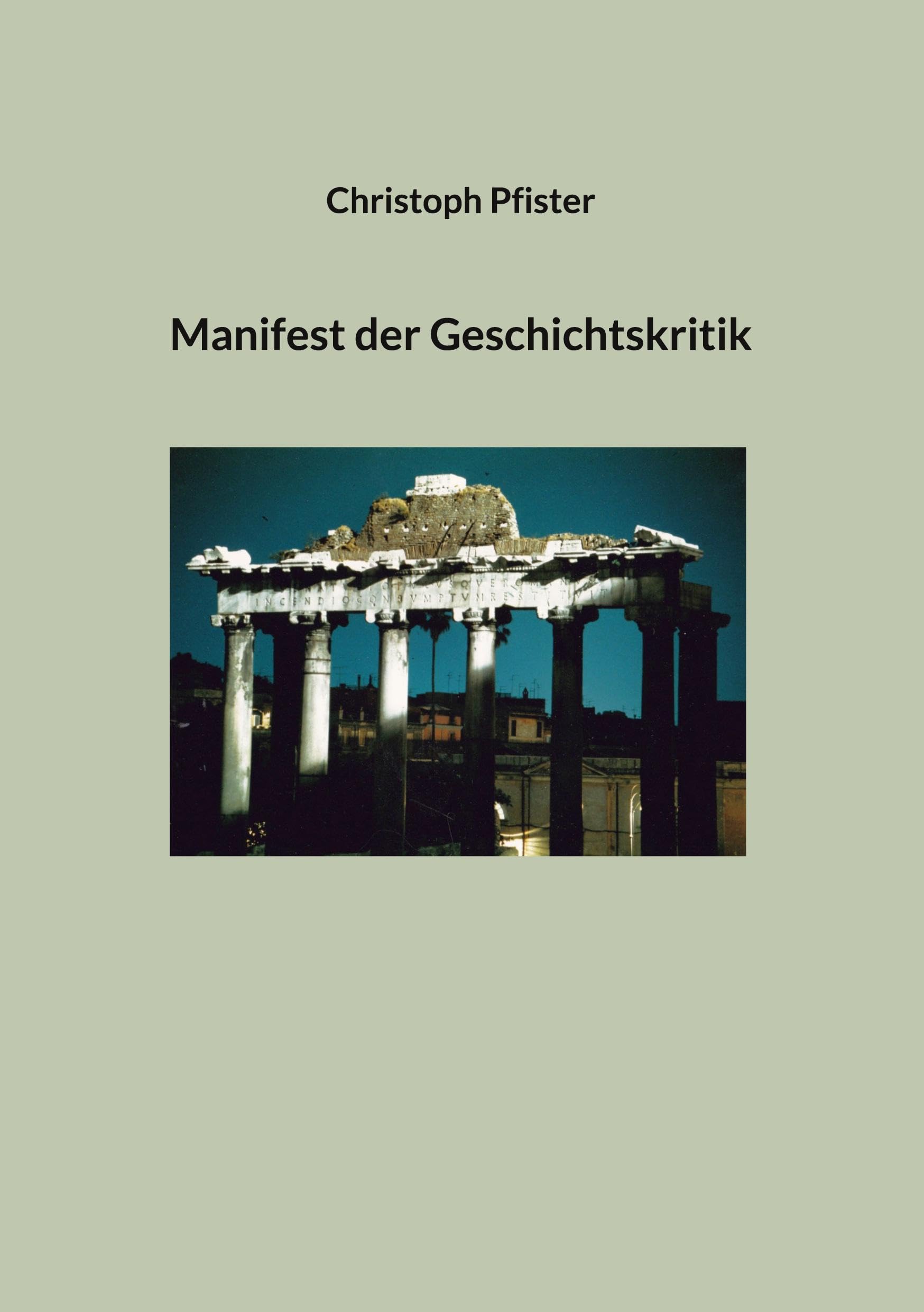 Manifest der Geschichtskritik Books