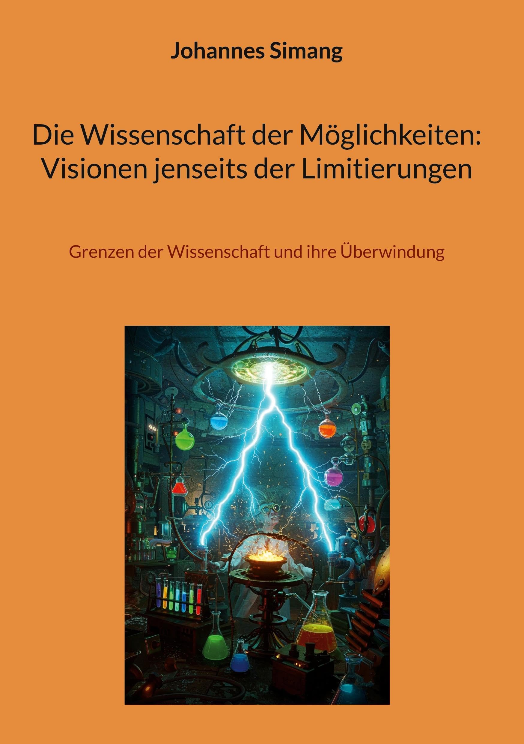 Die Wissenschaft der Möglichkeiten: Visionen jenseits der Limitierungen General education