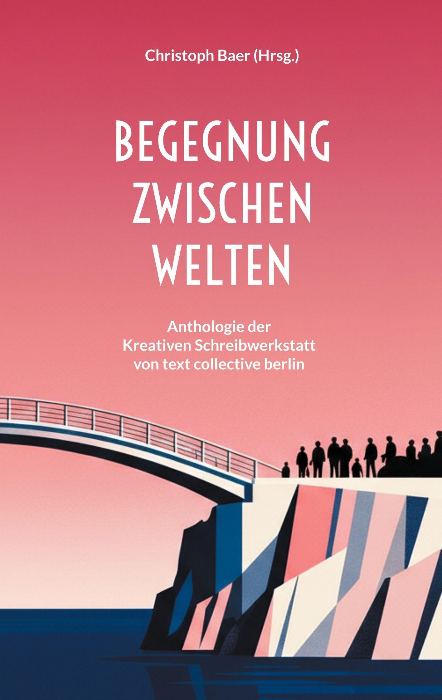 Begegnung zwischen Welten Essays & Short Stories