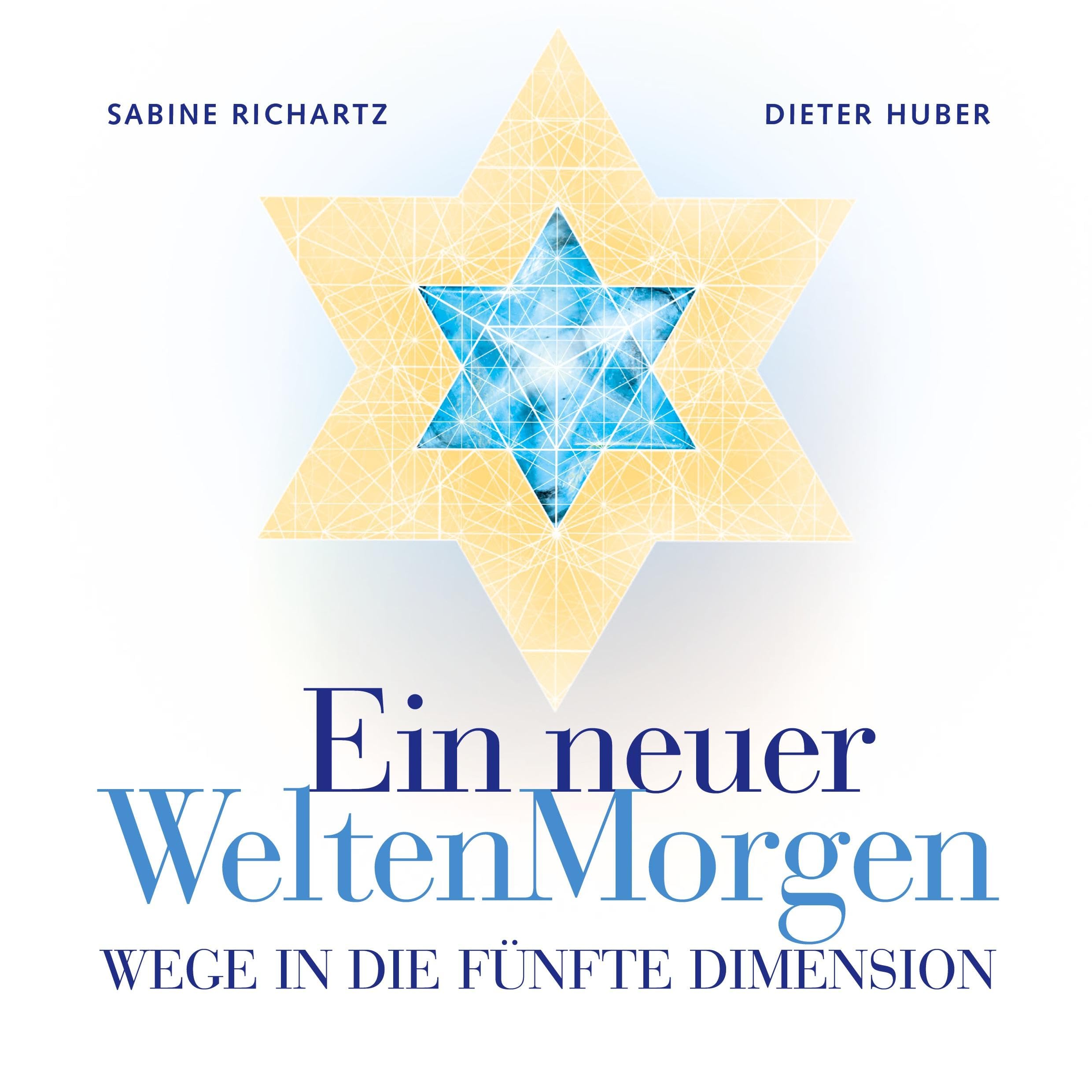 Ein neuer WeltenMorgen Religion & Esotericism