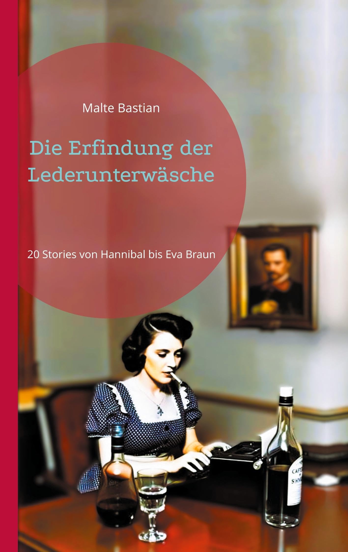 Die Erfindung der Lederunterwäsche Books
