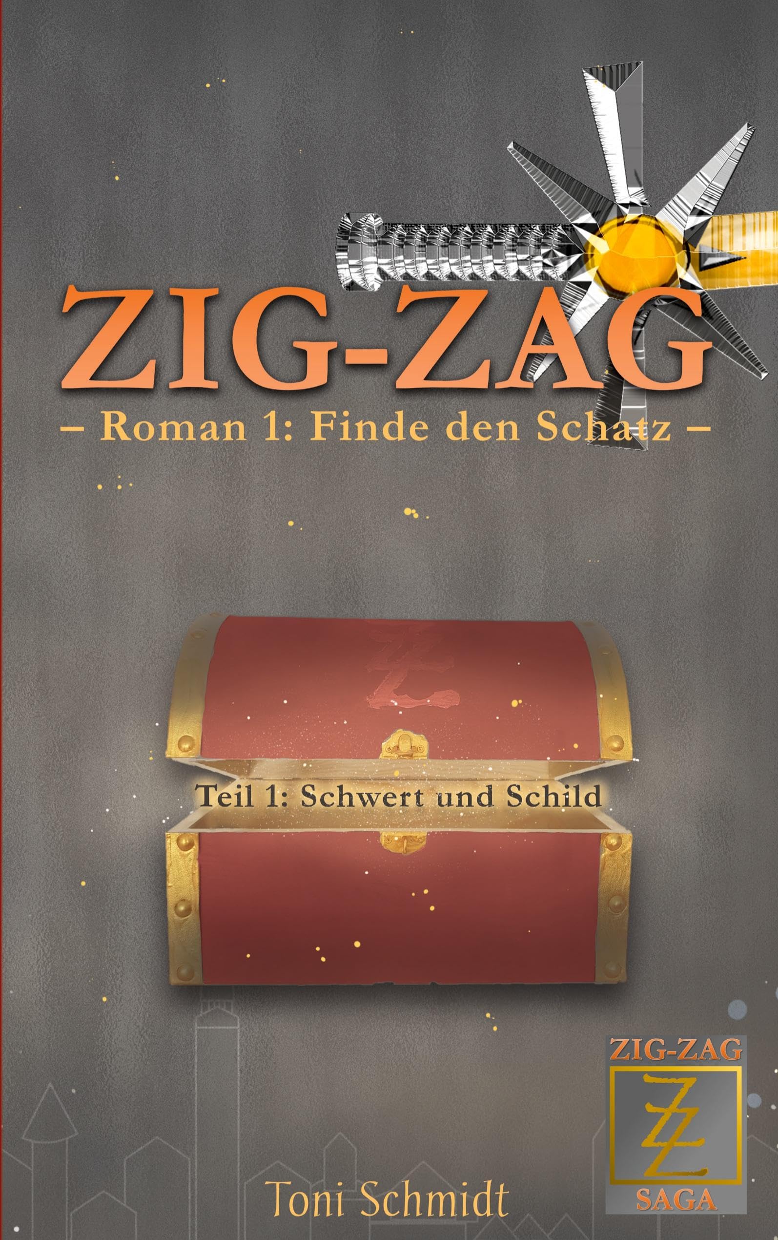 ZIG-ZAG Roman 1: Finde den Schatz - Teil 1 Schwert und Schild Fiction