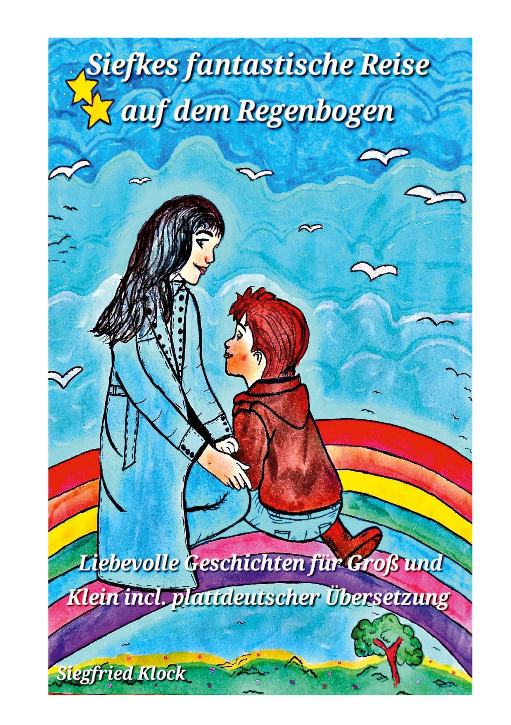 Siefkes fantastische Reise auf dem Regenbogen Non-fiction