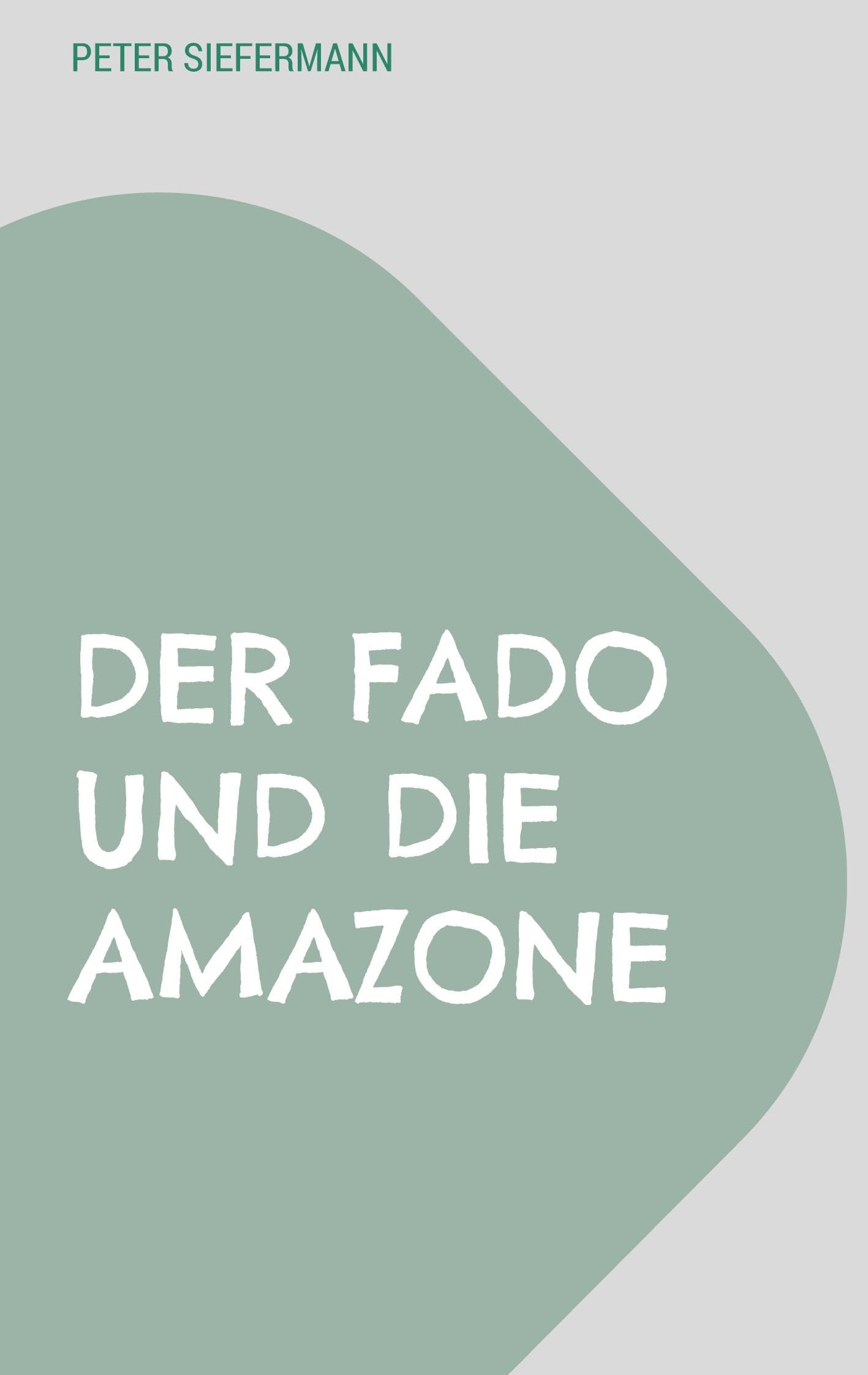 Der Fado und die Amazone Contemporary literature