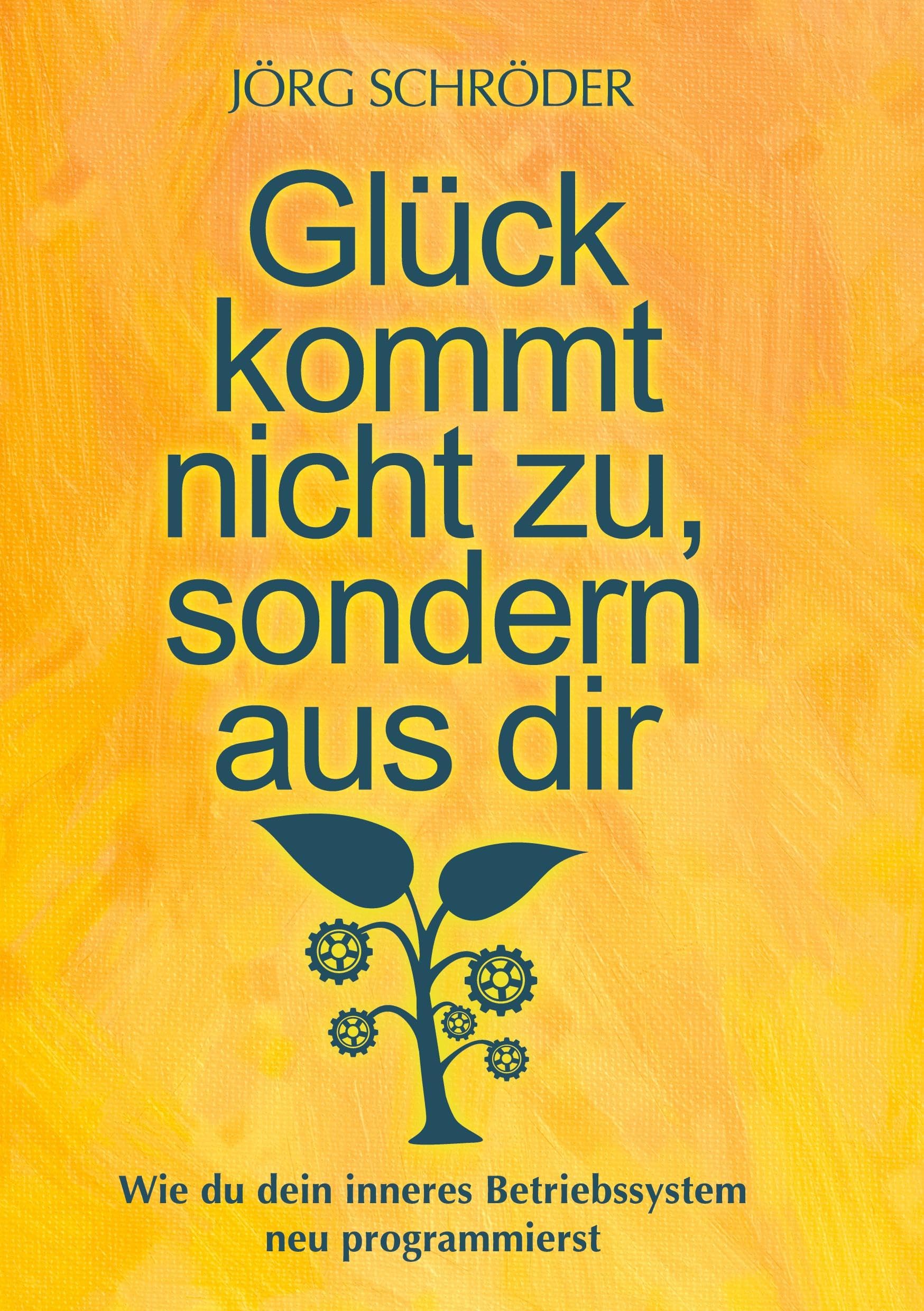 Glück kommt nicht zu, sondern aus Dir Psychology