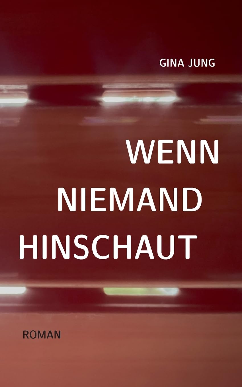 Wenn niemand hinschaut Contemporary literature