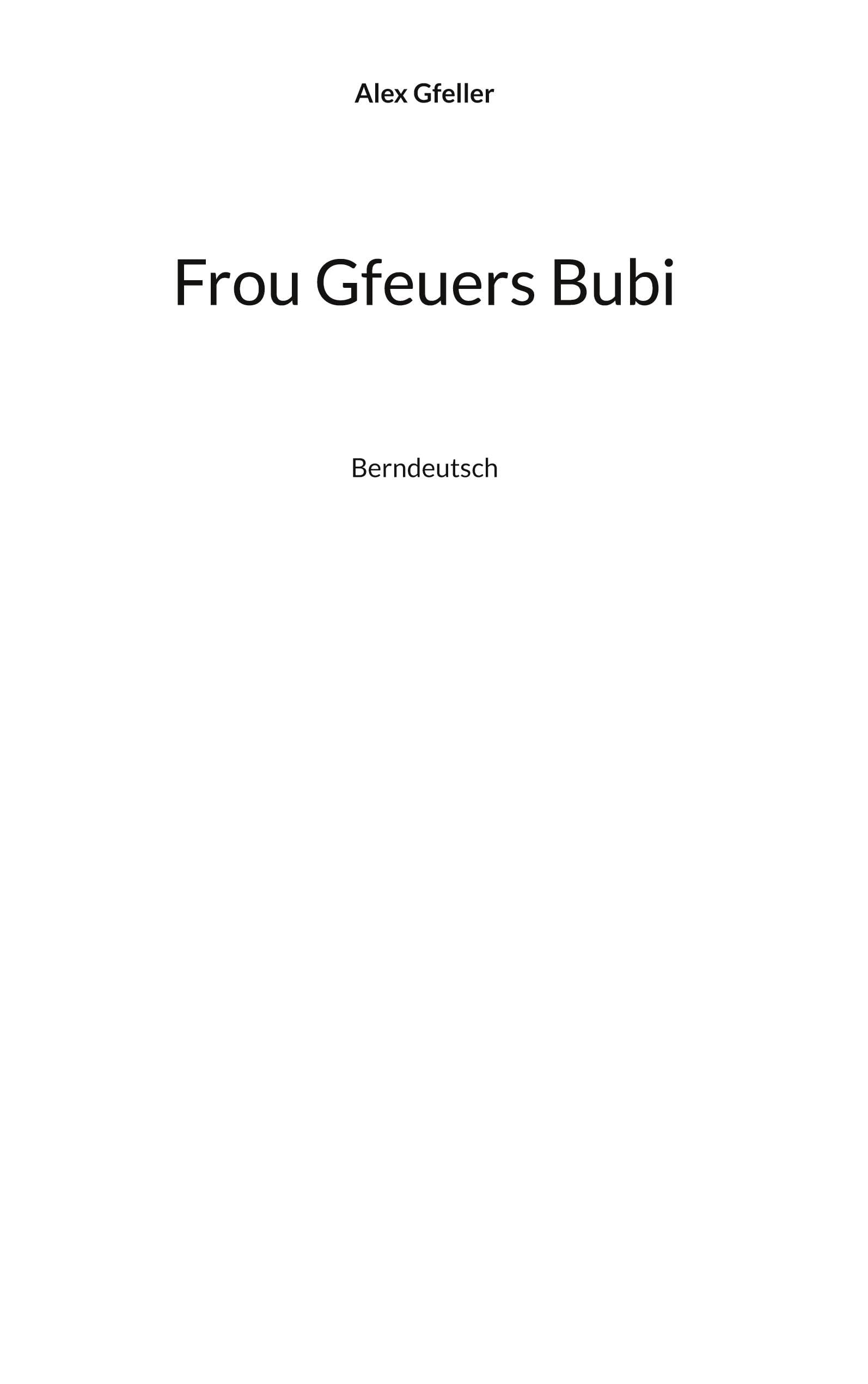 Frou Gfeuers Bubi Personalities