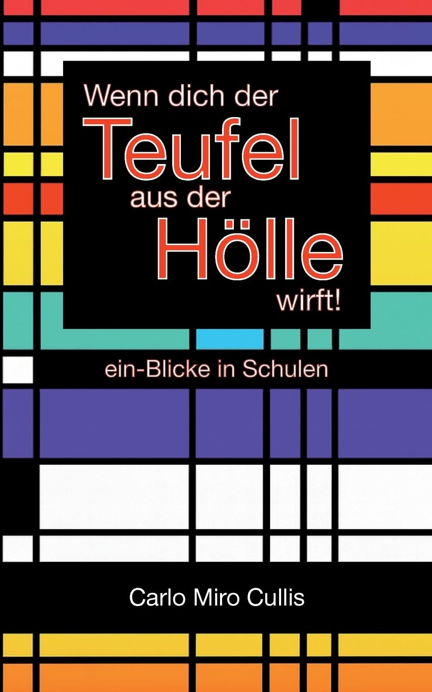Wenn dich der Teufel aus der Hölle wirft Contemporary literature