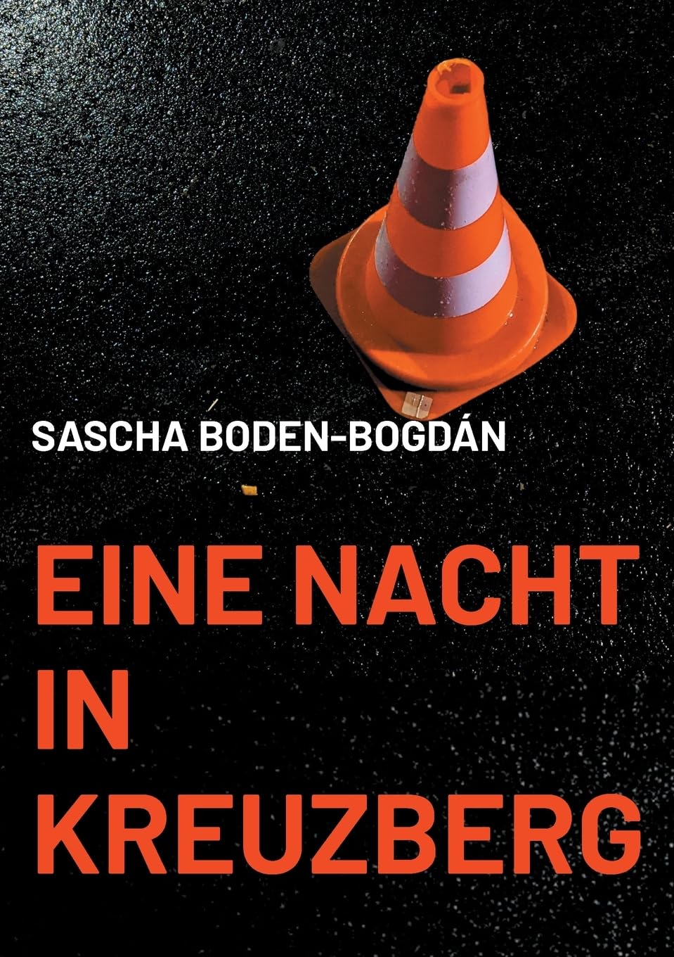 Eine Nacht in Kreuzberg Psychology