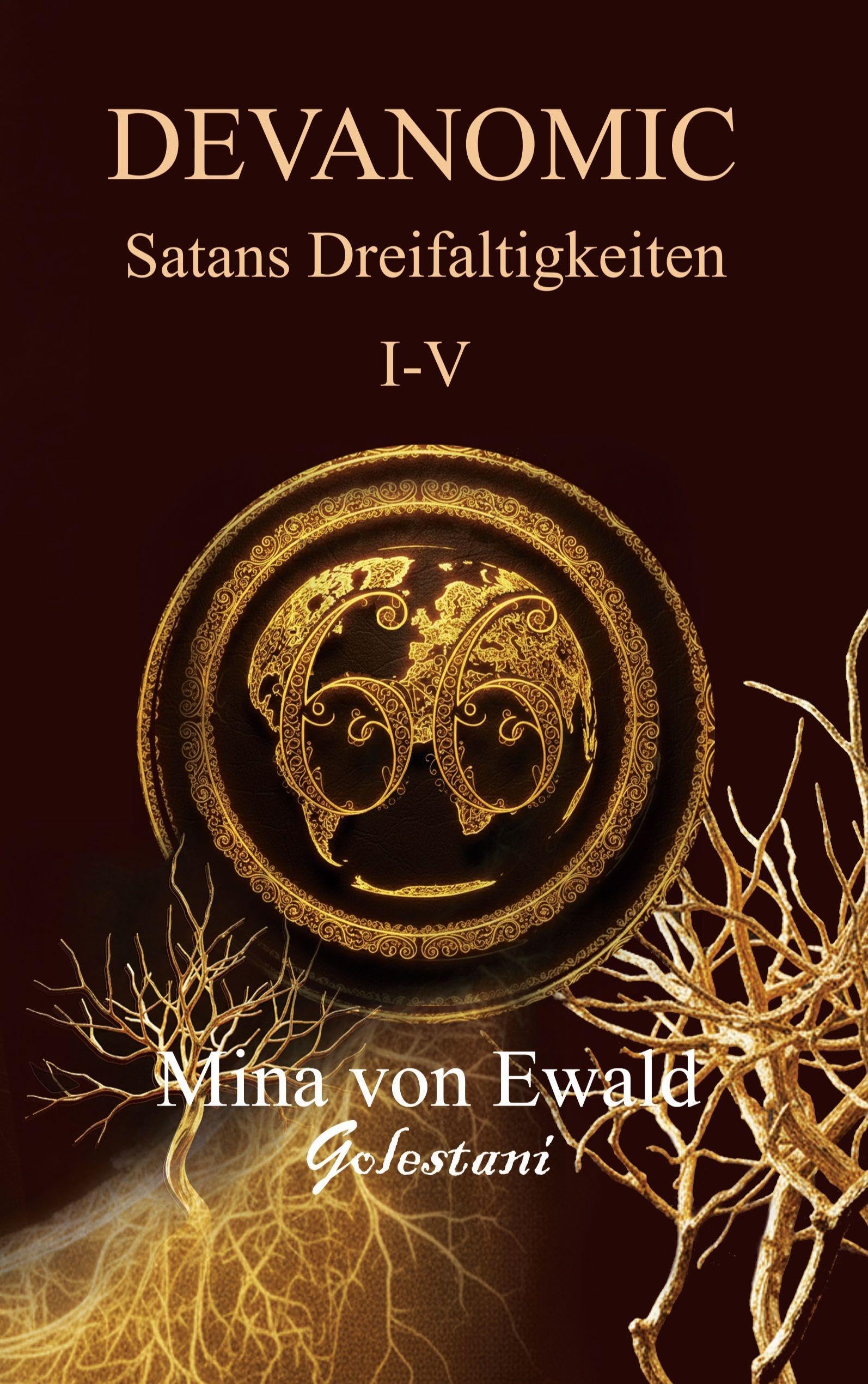 Satans Dreifaltigkeiten I bis V Contemporary literature