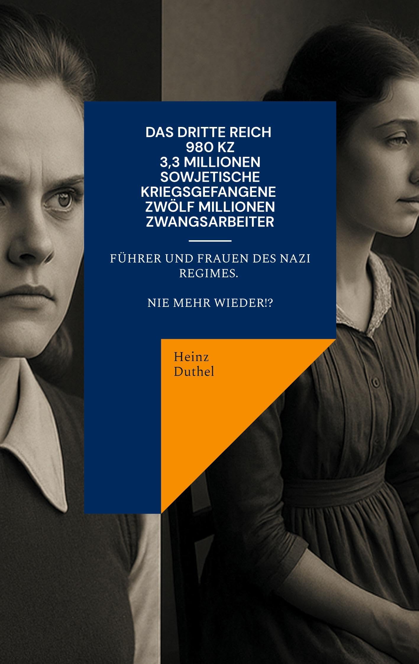 Das Dritte Reich - 980 KZ -  3,3 Millionen sowjetische Kriegsgefangene - Zwölf Millionen Zwangsarbeiter Law