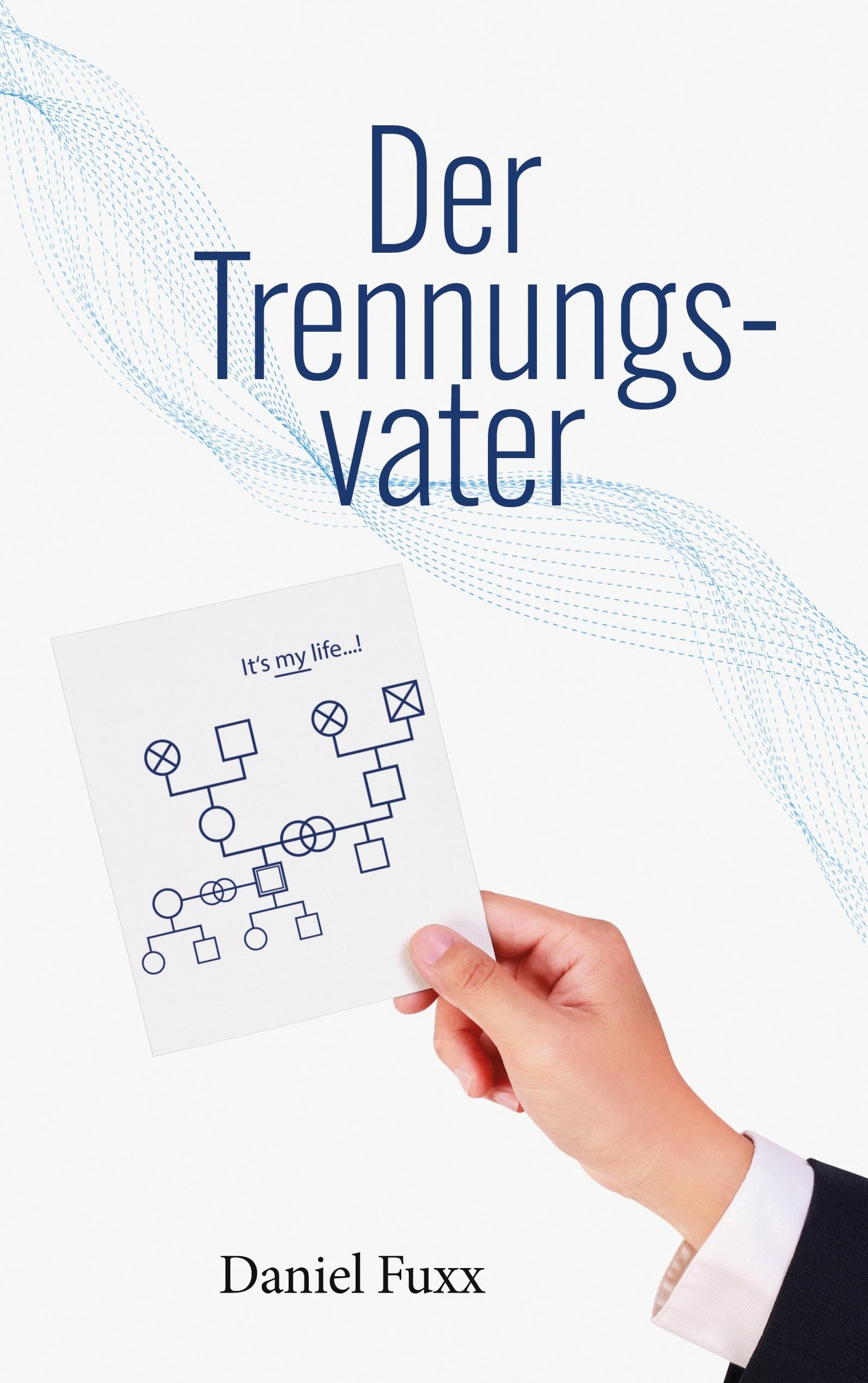 Der Trennungsvater Parents & Children