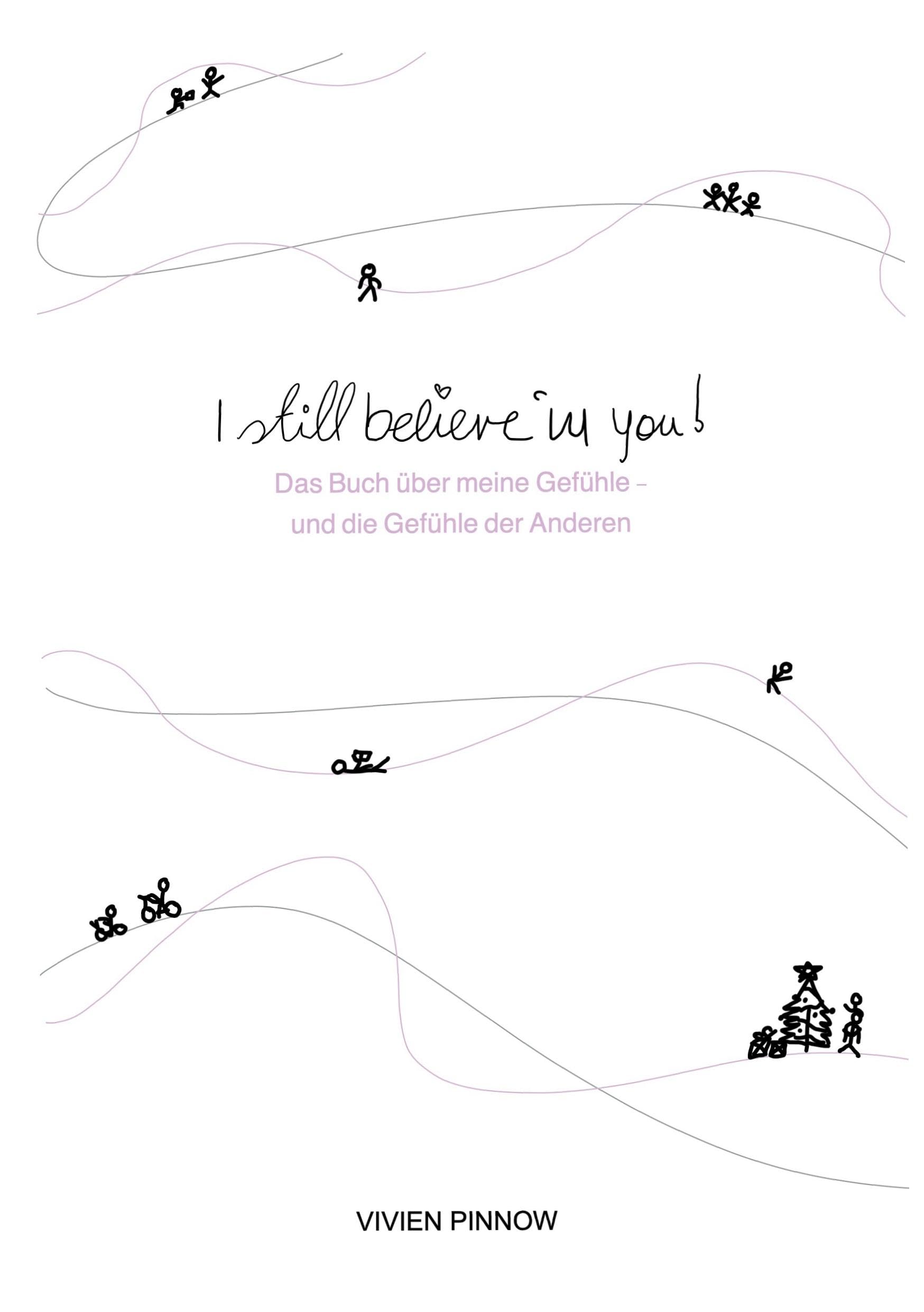 I still believe in you! Lifestyle