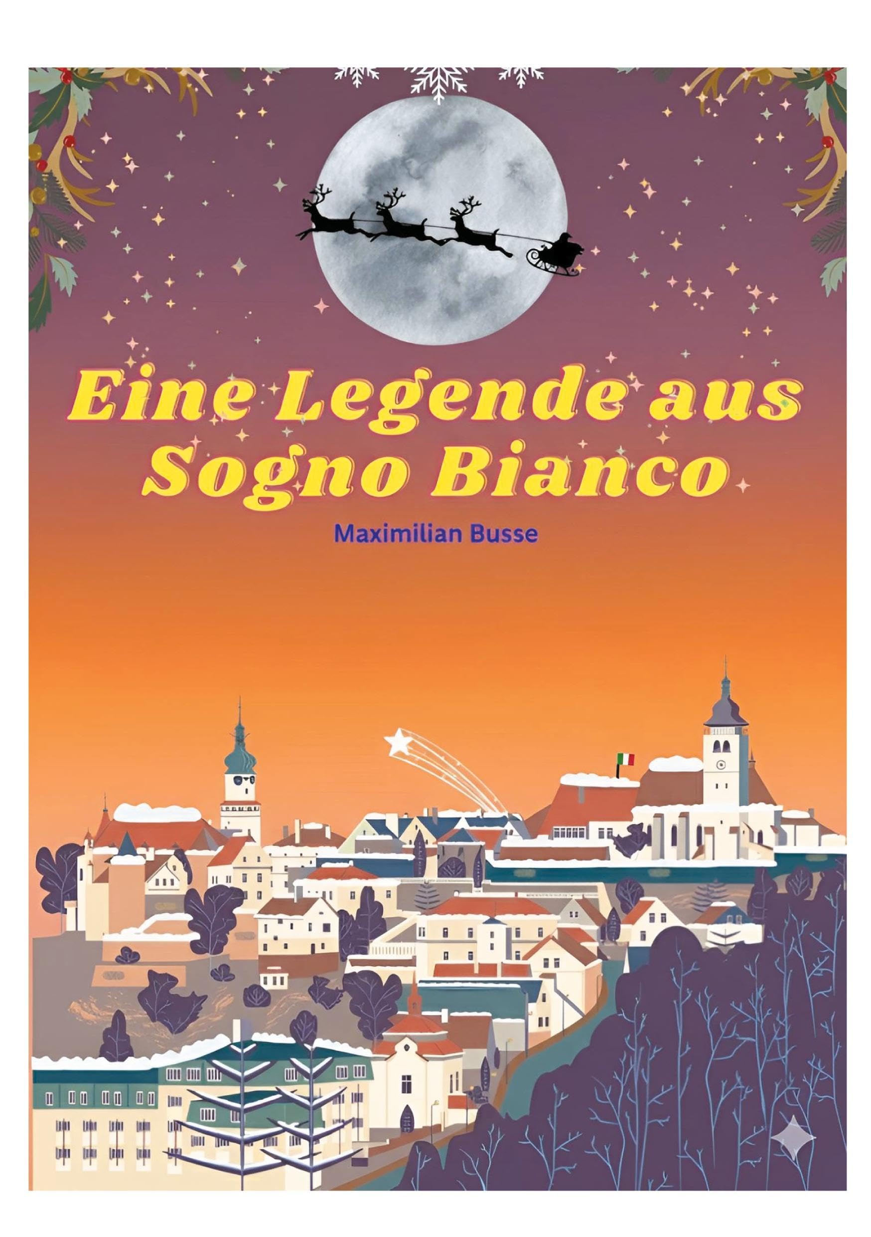 Eine Legende aus Sogno Bianco Historical Fiction