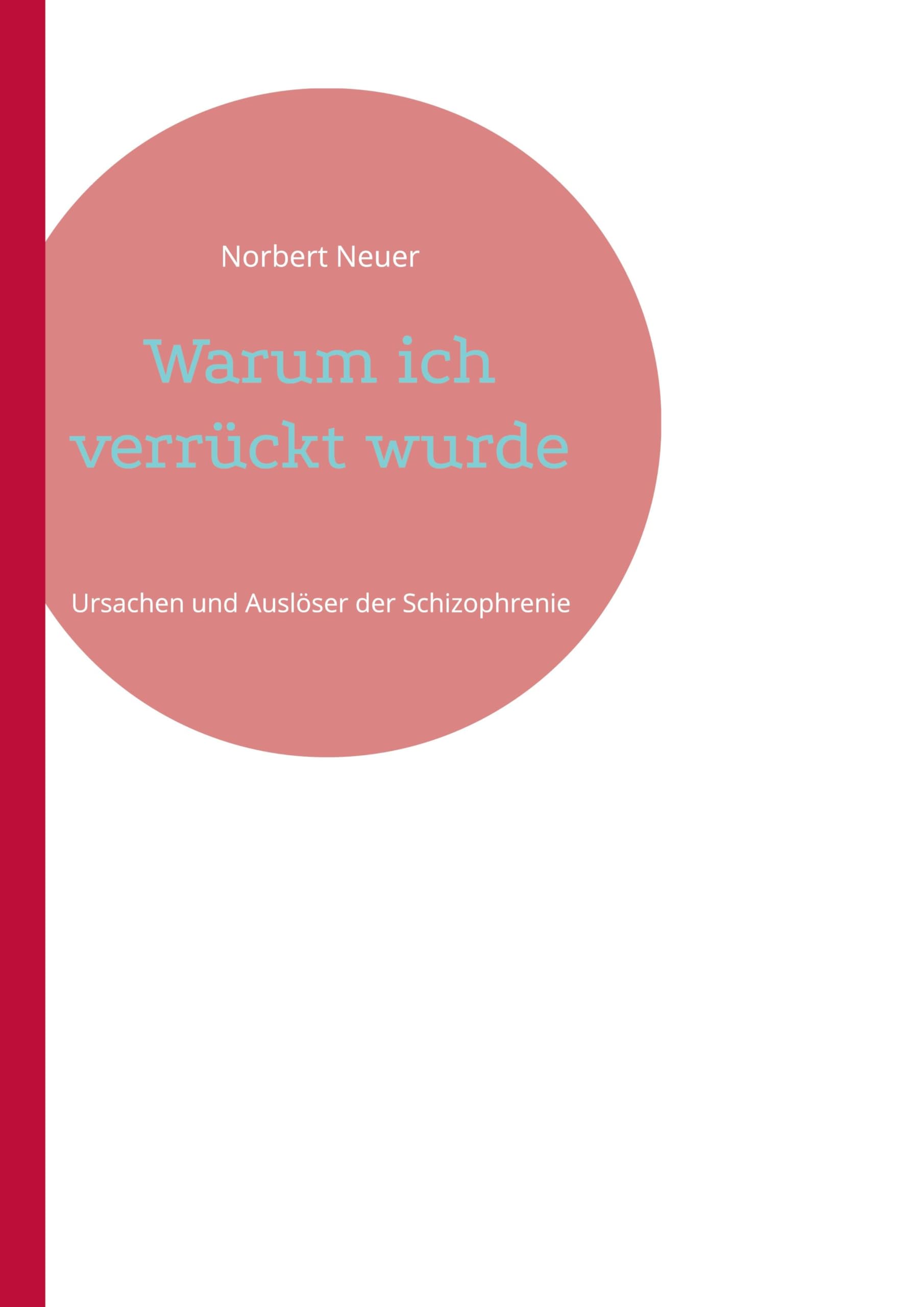 Warum ich verrückt wurde Politics & History