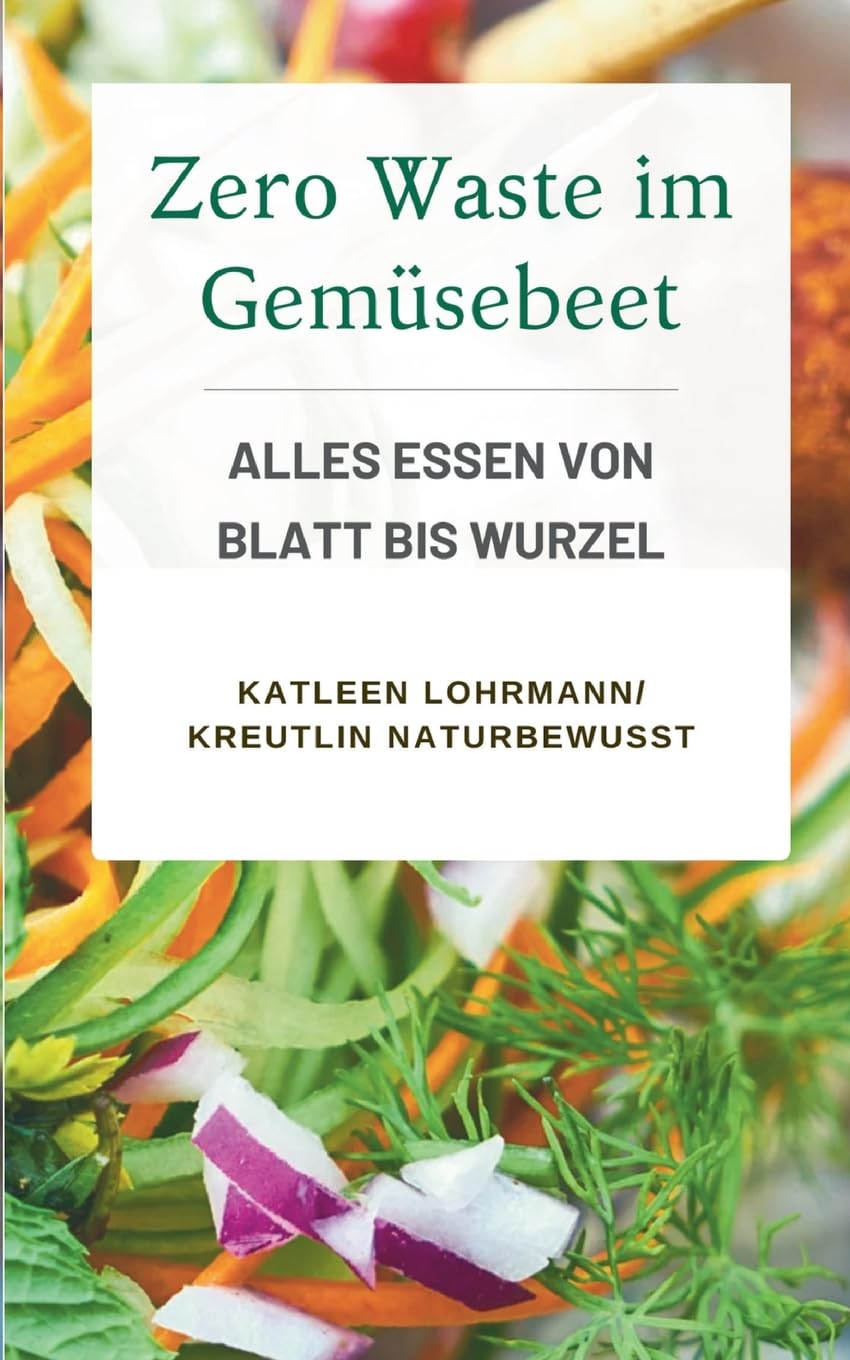 Zero Waste im Gemüsebeet Leisure, Home & Garden