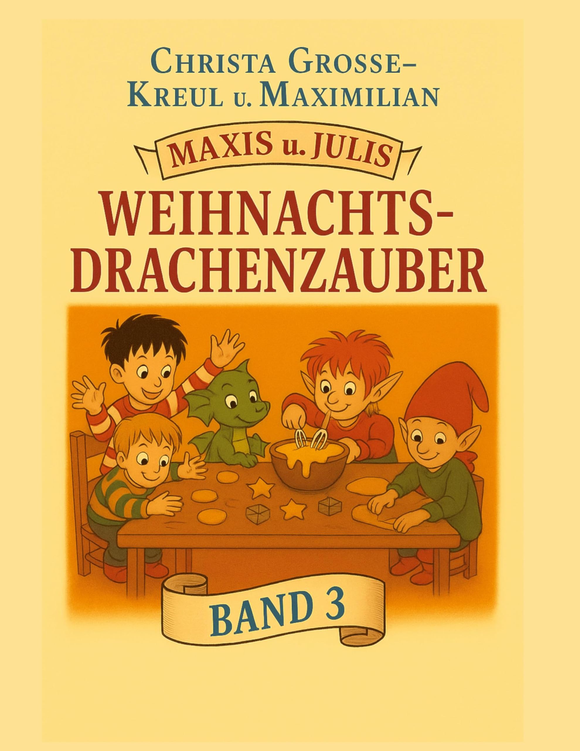 Maxis und Julis Weihnachts-Drachenzauber Fairy Tales & Legends