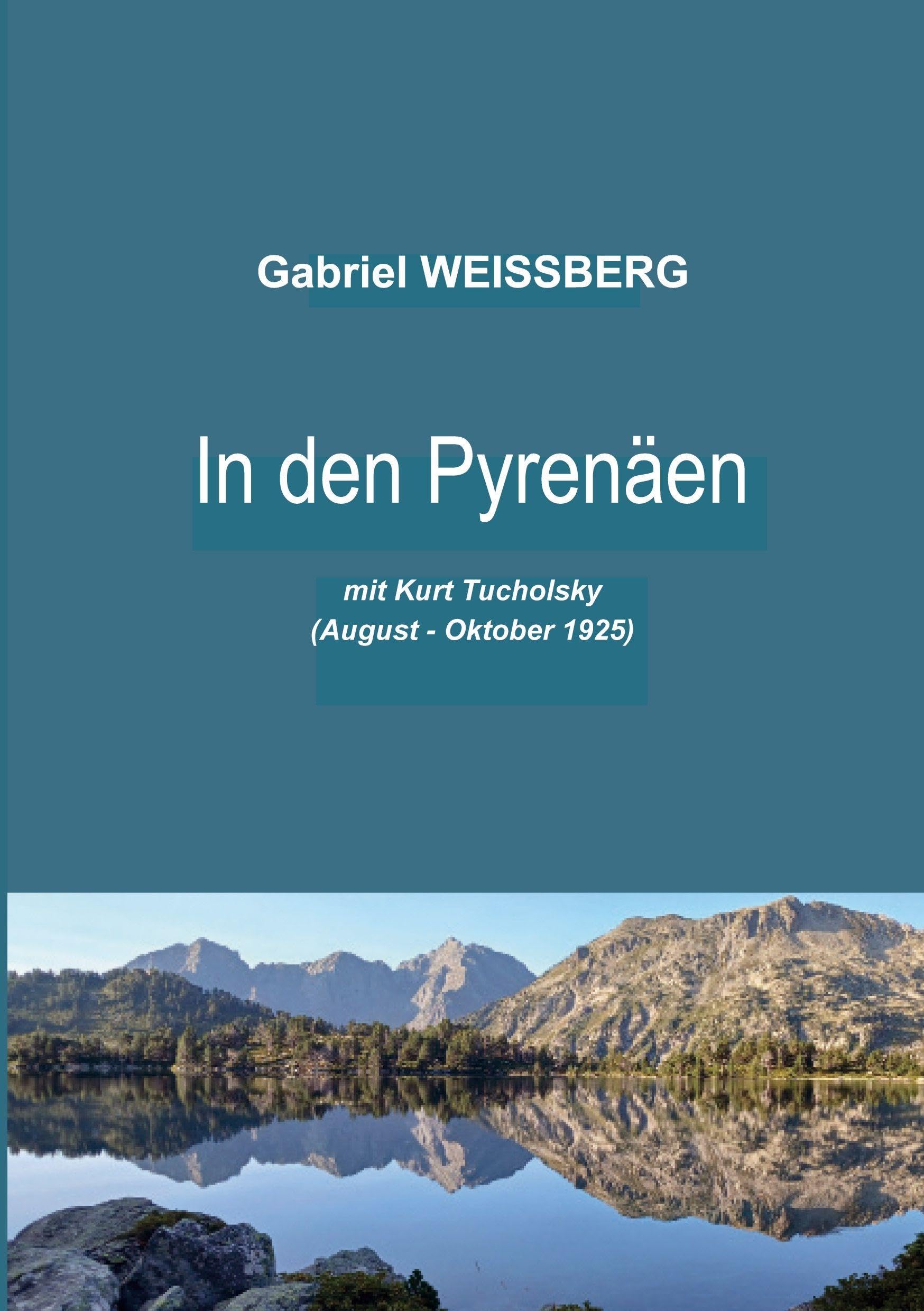 In den Pyrenäen mit Kurt Tucholsky Politics & History