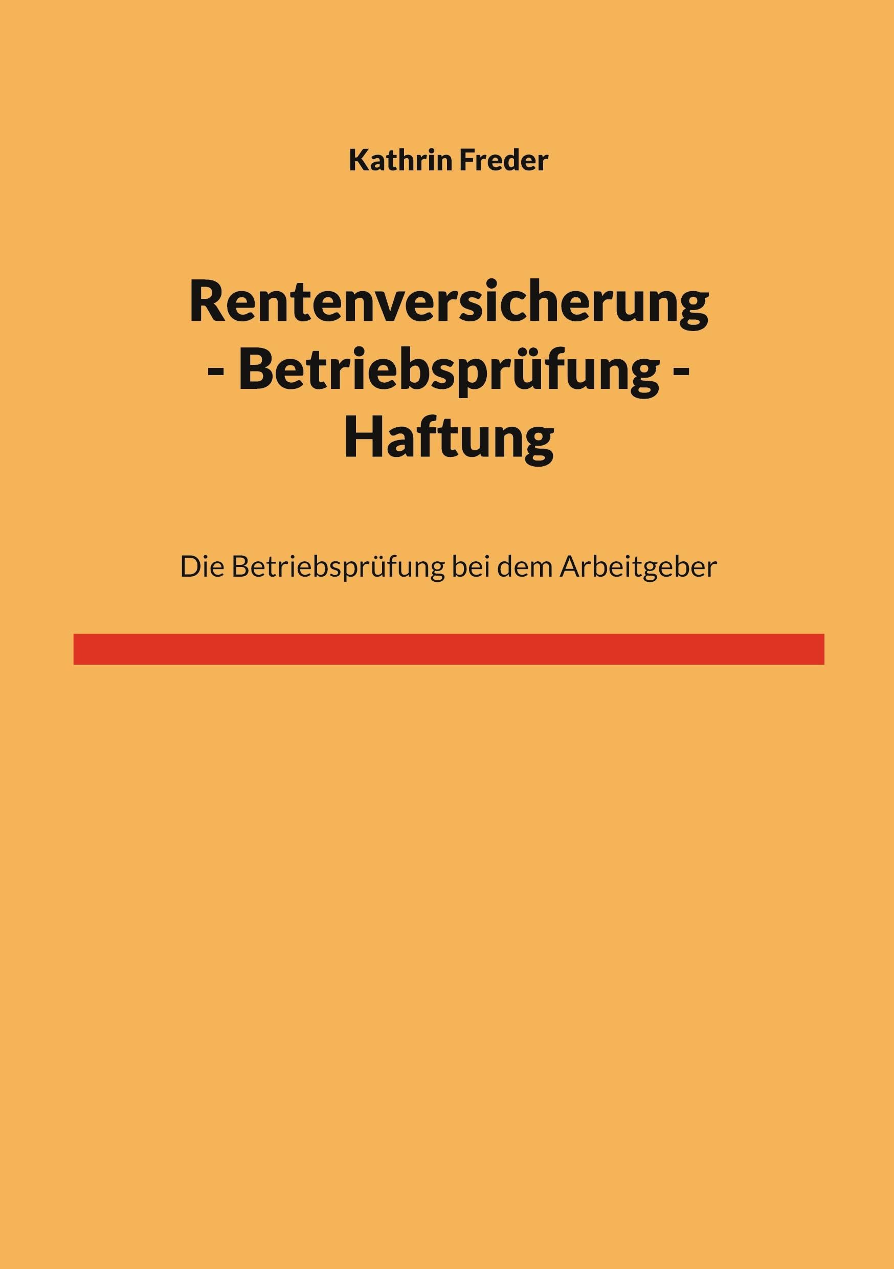 Rentenversicherung - Betriebsprüfung - Haftung Law