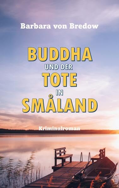 Buddha und der Tote in Småland Contemporary literature
