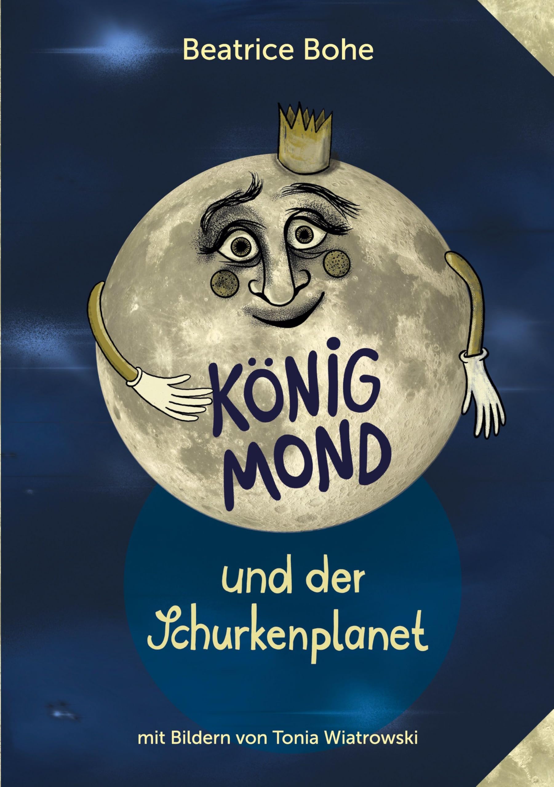 König Mond und der Schurkenplanet Children's books