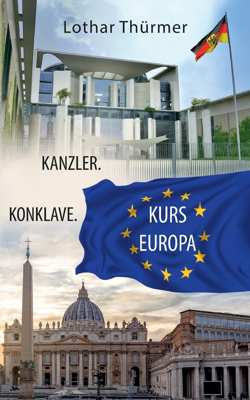 Kanzler. Konklave. Kurs Europa. Law