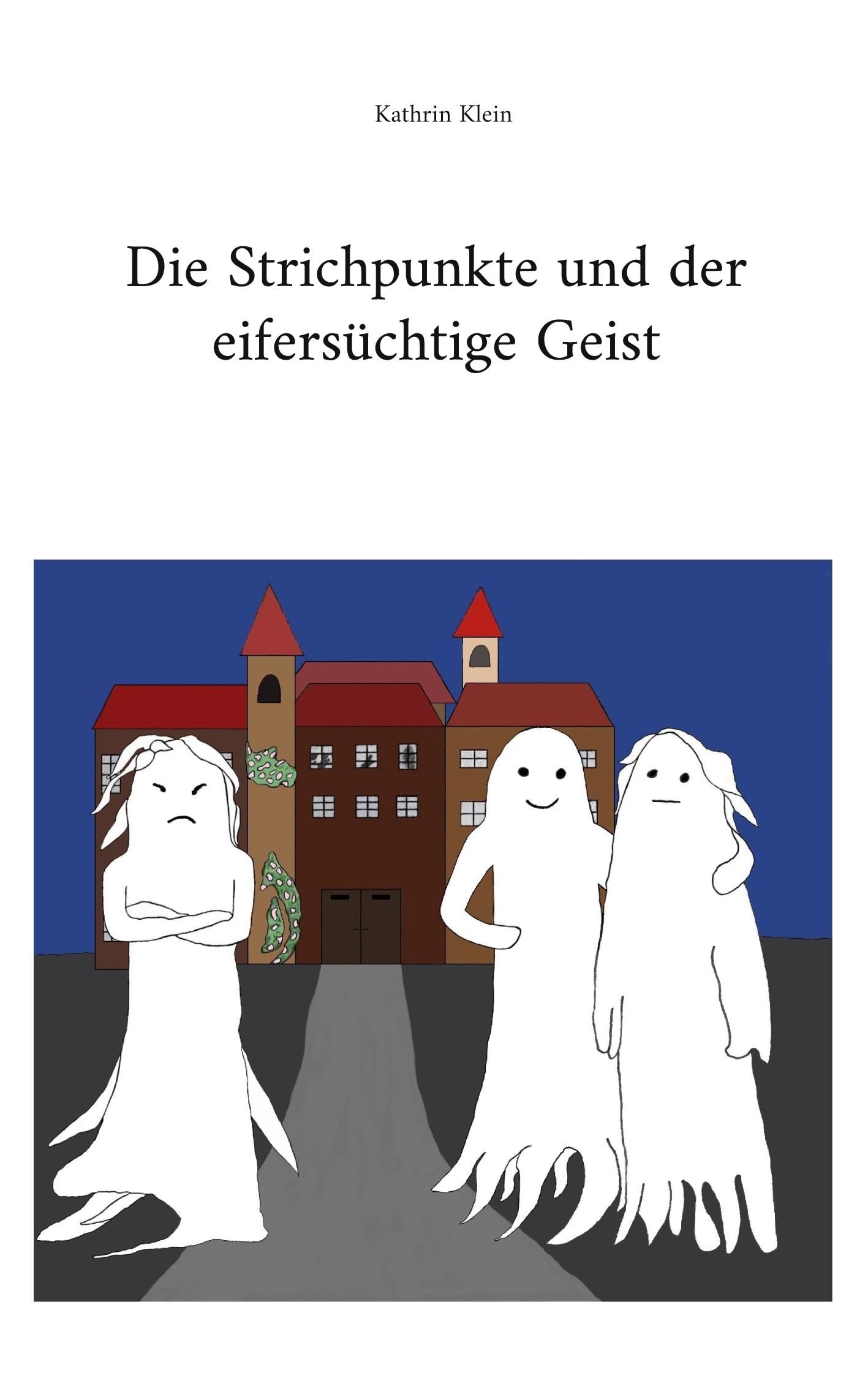 Die Strichpunkte und der eifersüchtige Geist Novels & Short Stories