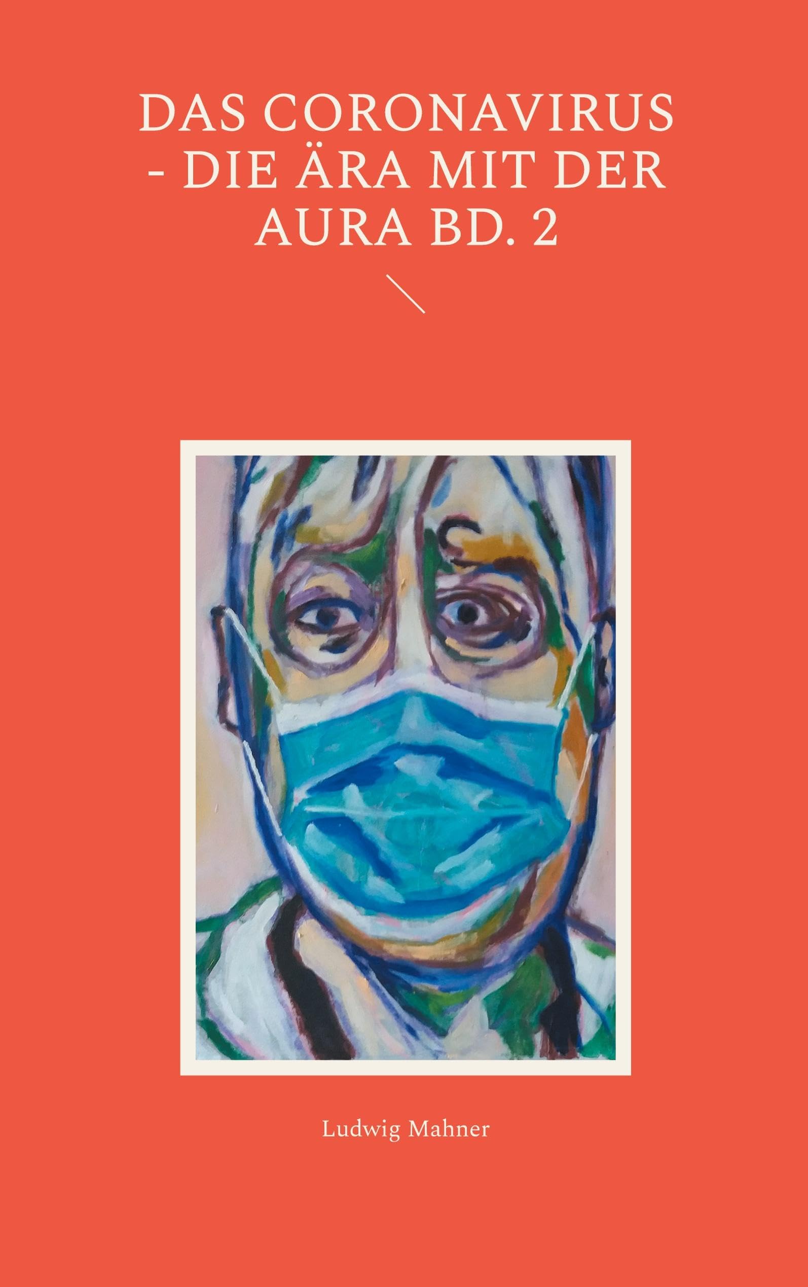 Das Coronavirus - Die Ära mit der Aura Bd. 2 Books