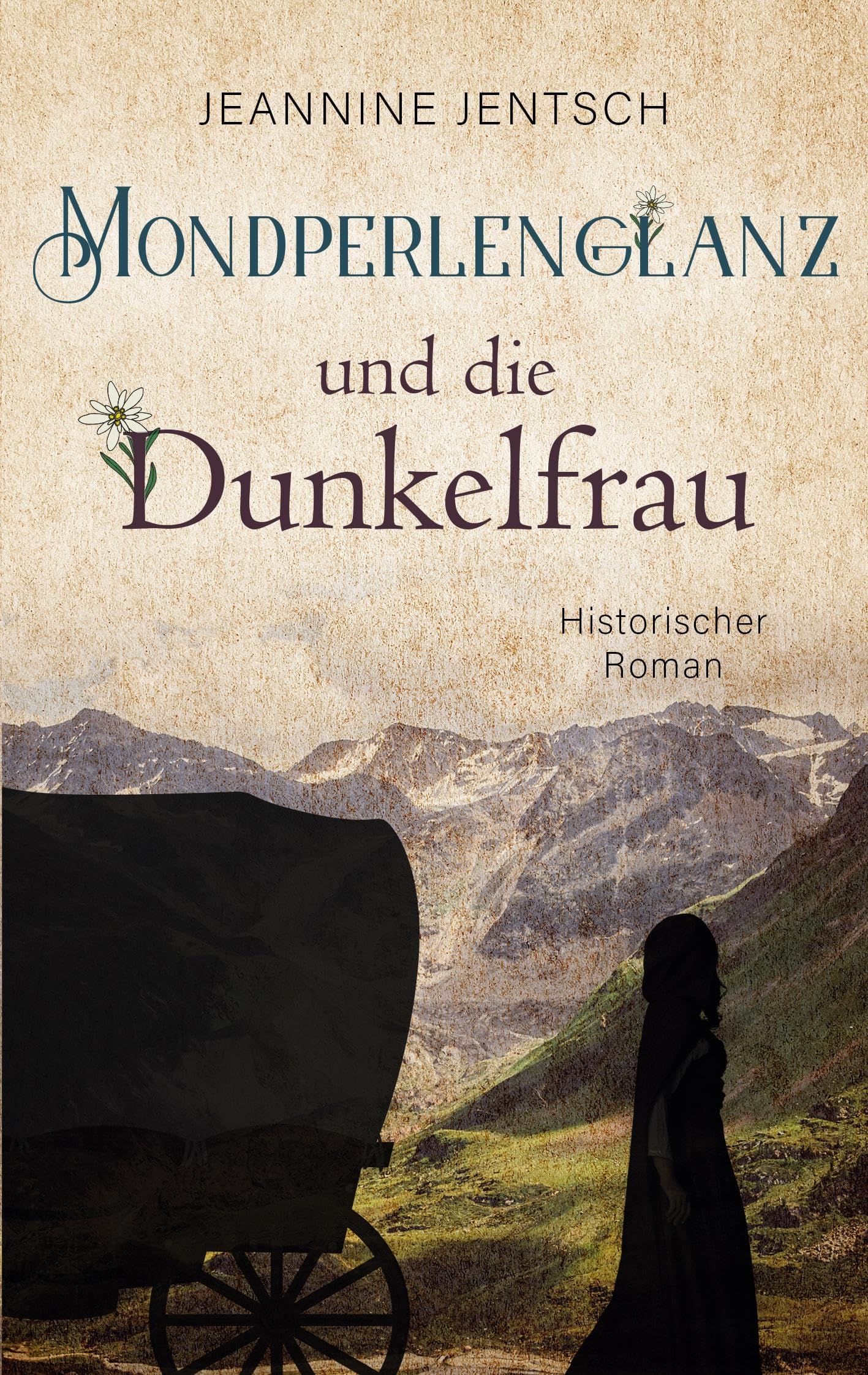 Mondperlenglanz und die Dunkelfrau Historical Fiction