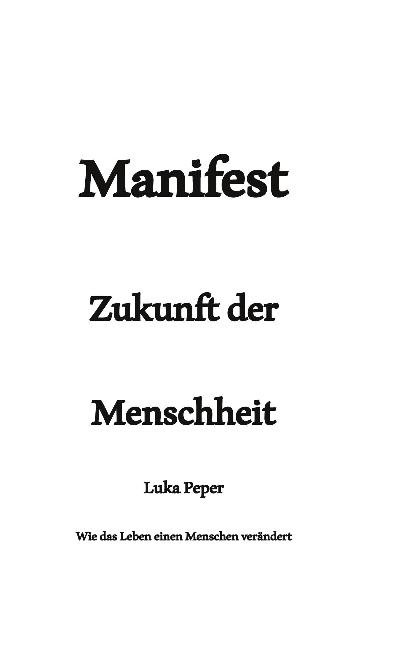 Manifest Zukunft der Menschheit Politics & Society