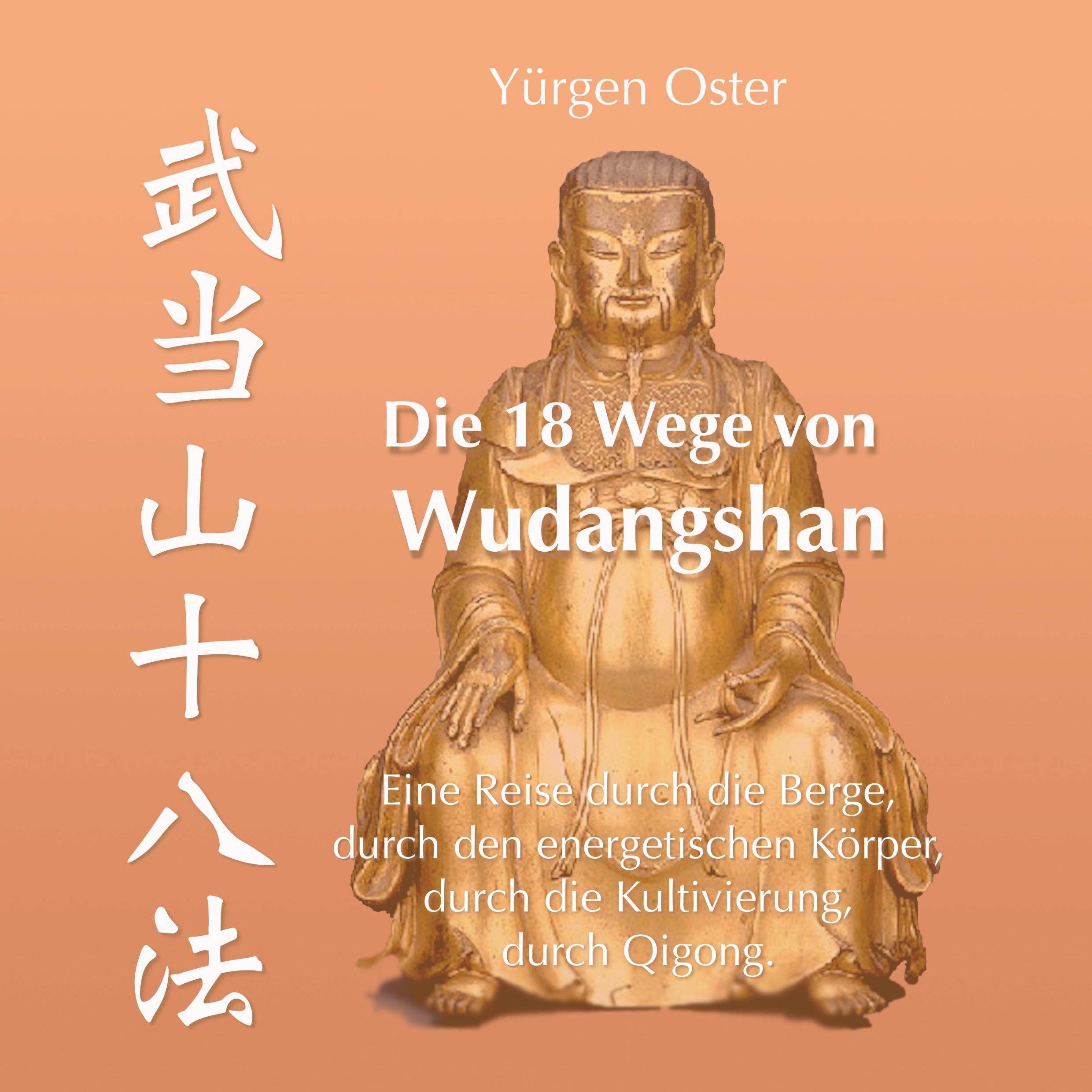 Die 18 Wege von Wudangshan Philosophy