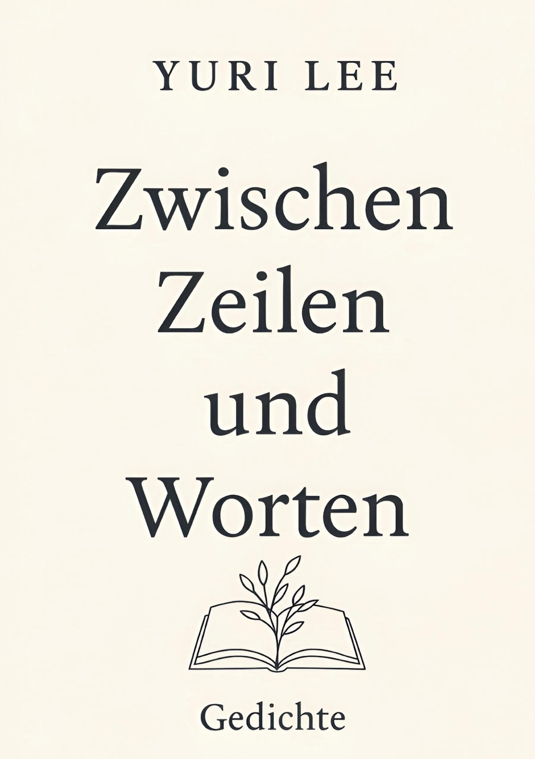 Zwischen Zeilen und Worten Poetry