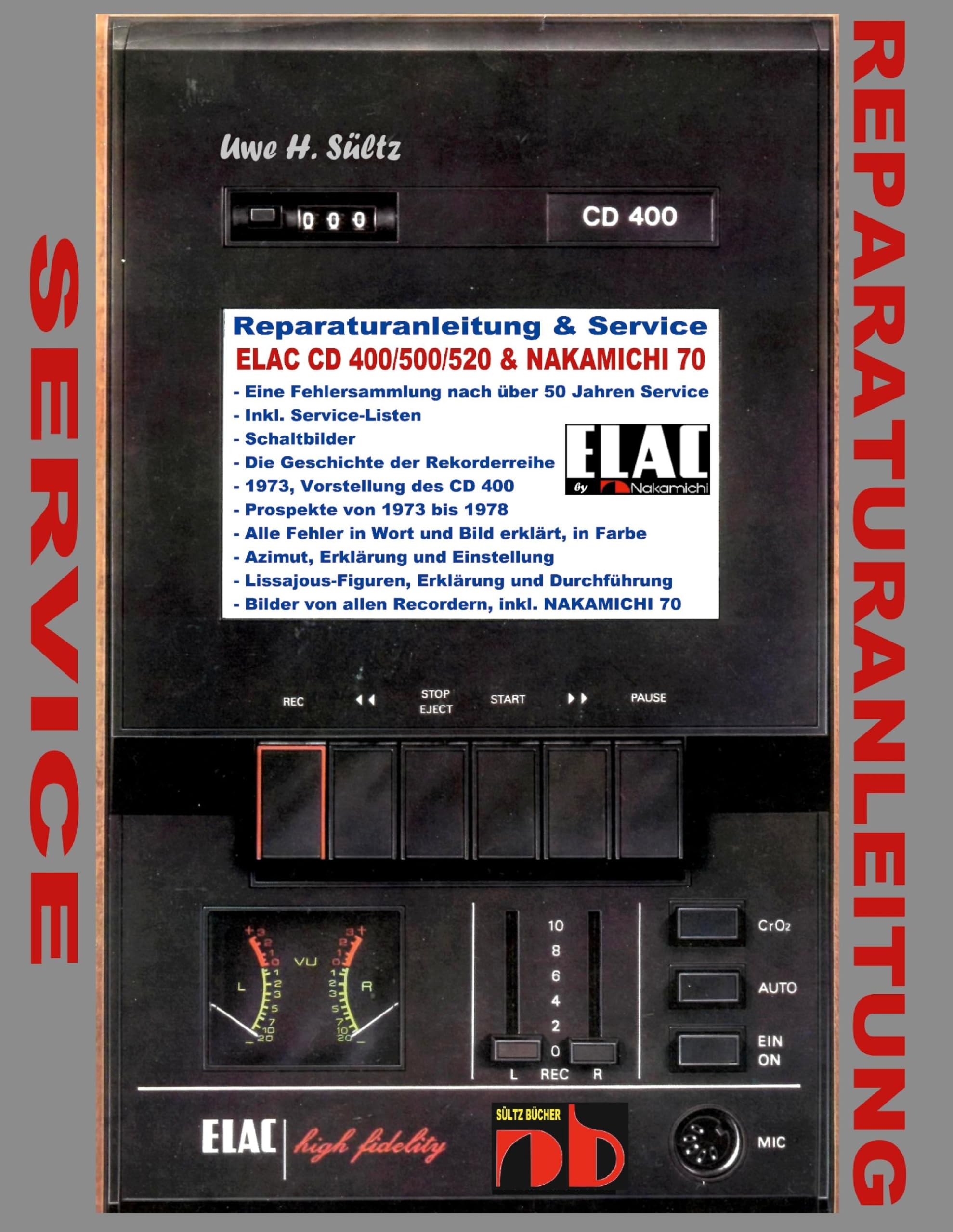 Reparaturanleitung & Service ELAC CD 400/500/520 & NAKAMICHI 70 Media & Communication