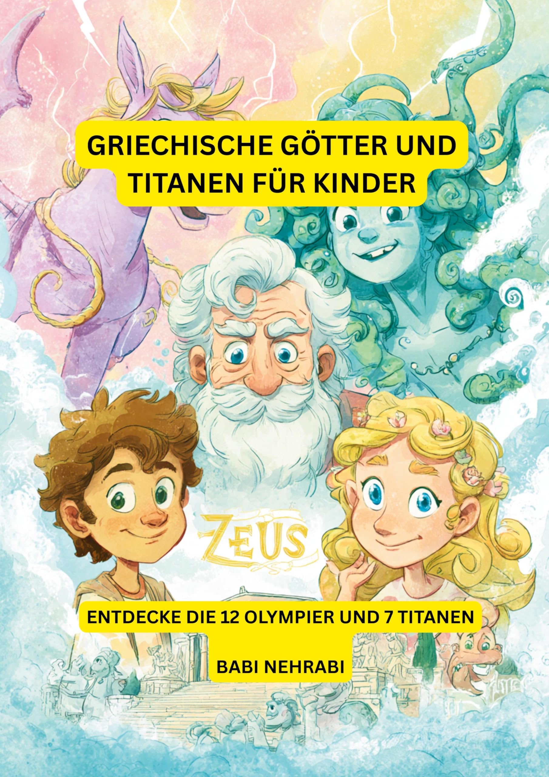 Griechische Götter für kleine Kinder Fairy Tales & Legends