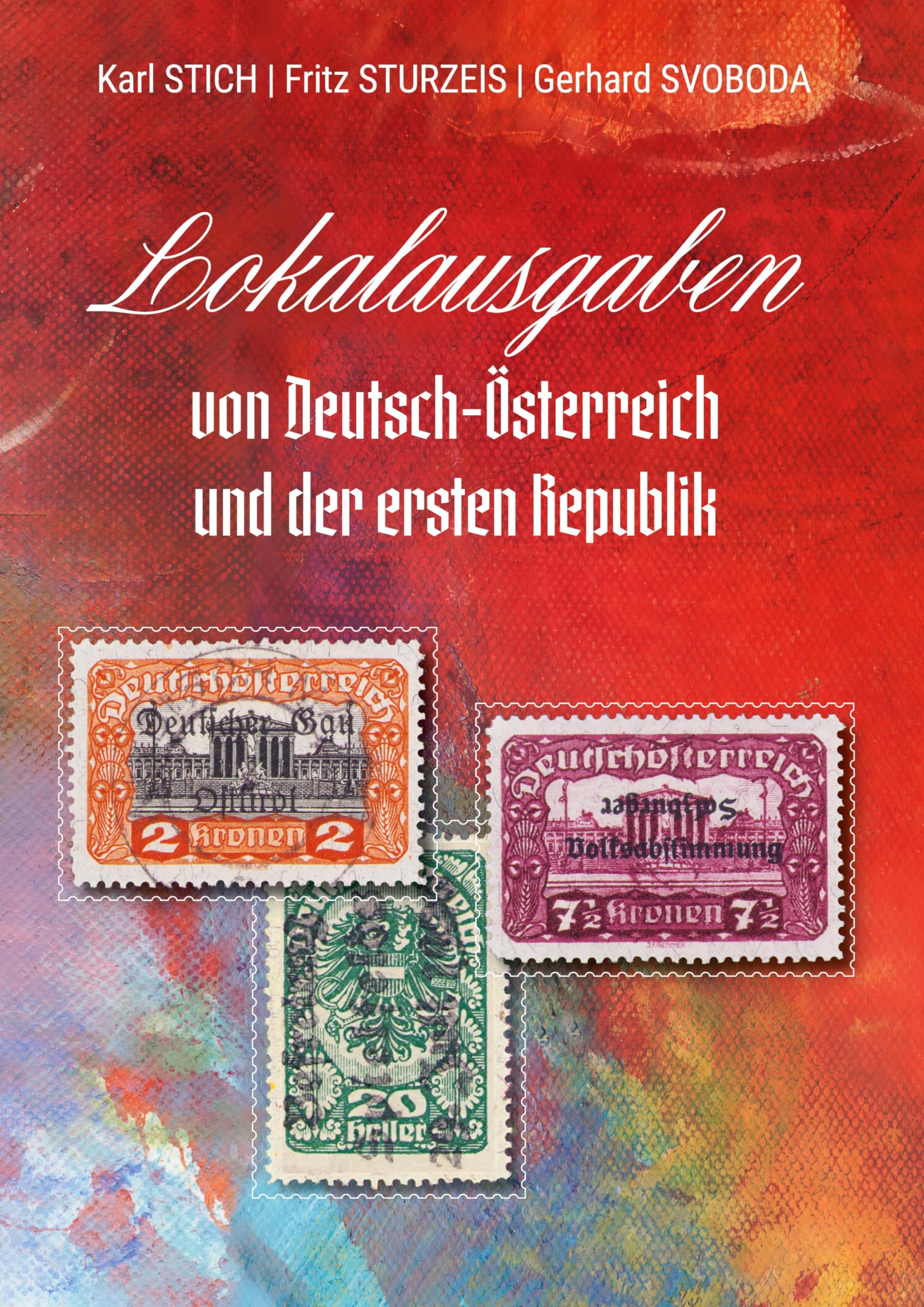 Lokalausgaben von Deutsch-Österreich und der ersten Republik General education