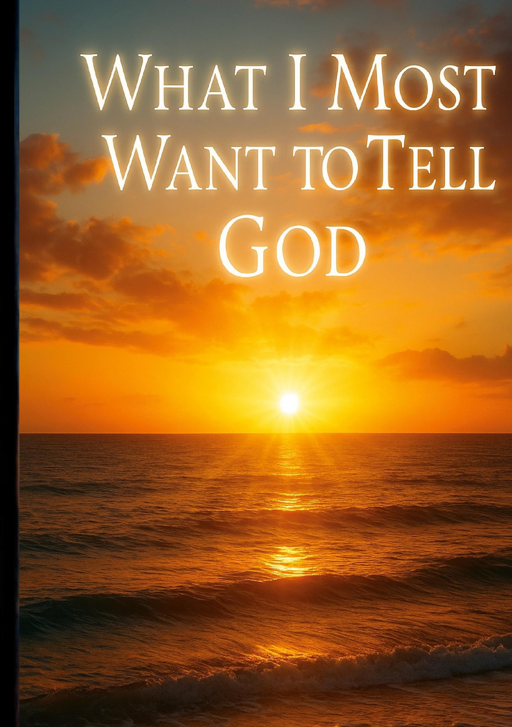 What I Most Want to Tell God Film, Art & Culture