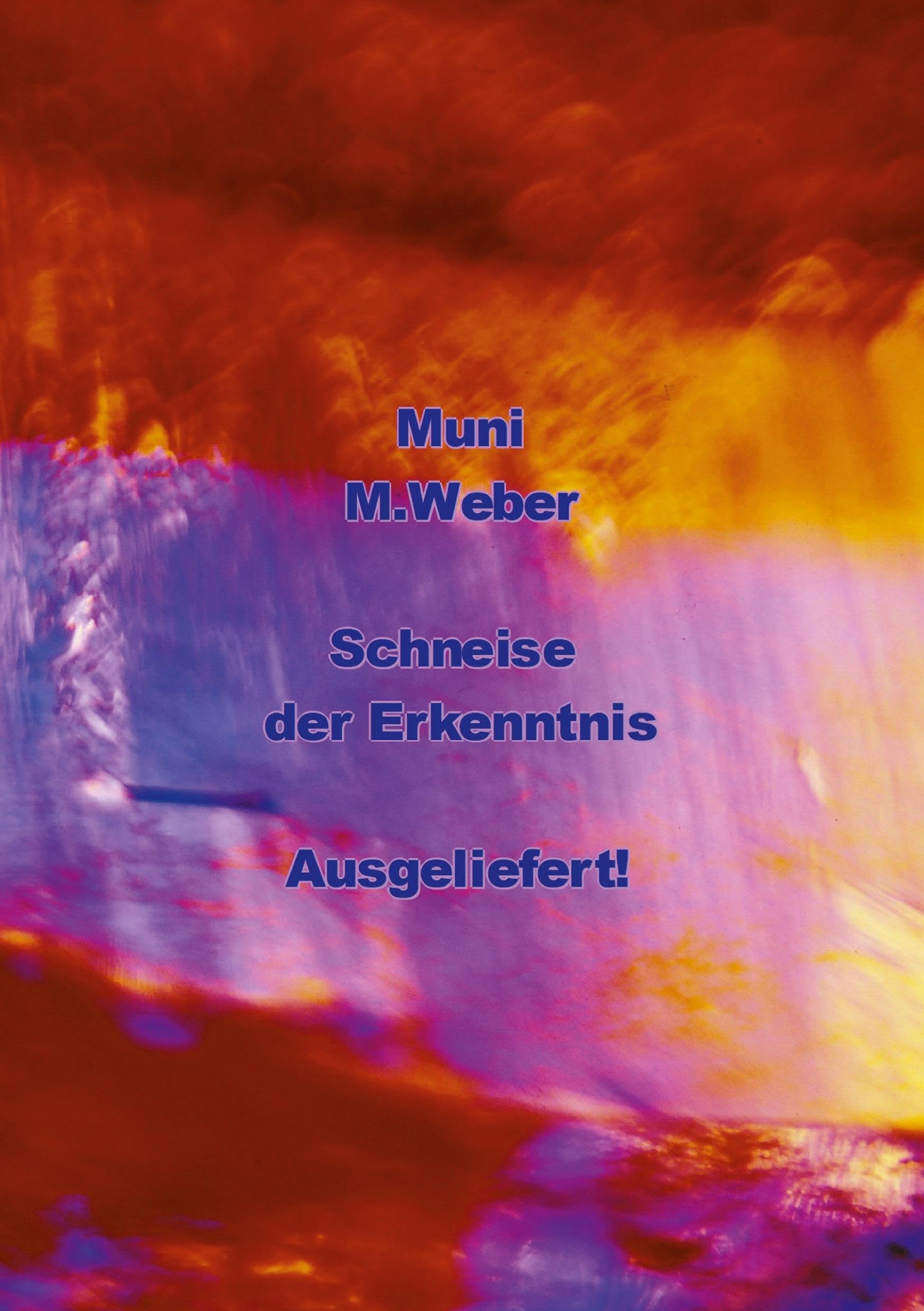 Muni - Schneise der Erkenntnis Lifestyle