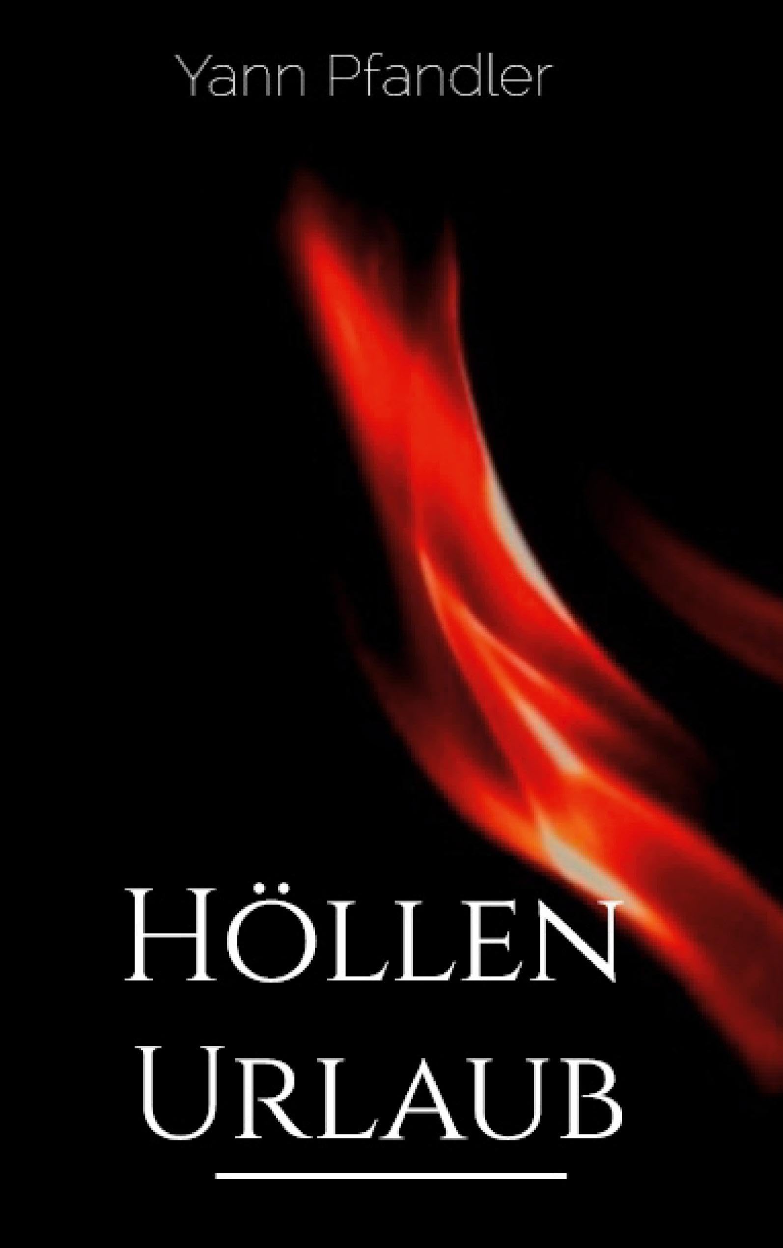 Höllenurlaub Fiction