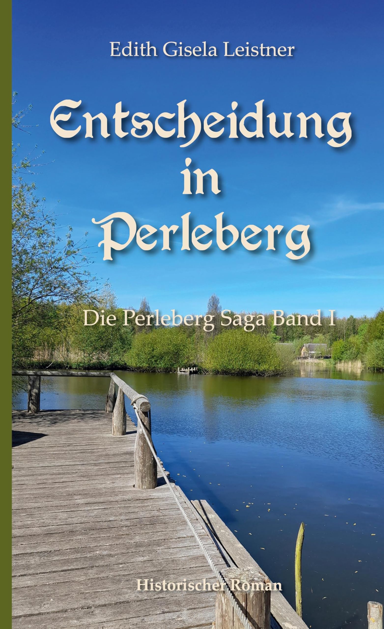 Entscheidung in Perleberg Historical Fiction